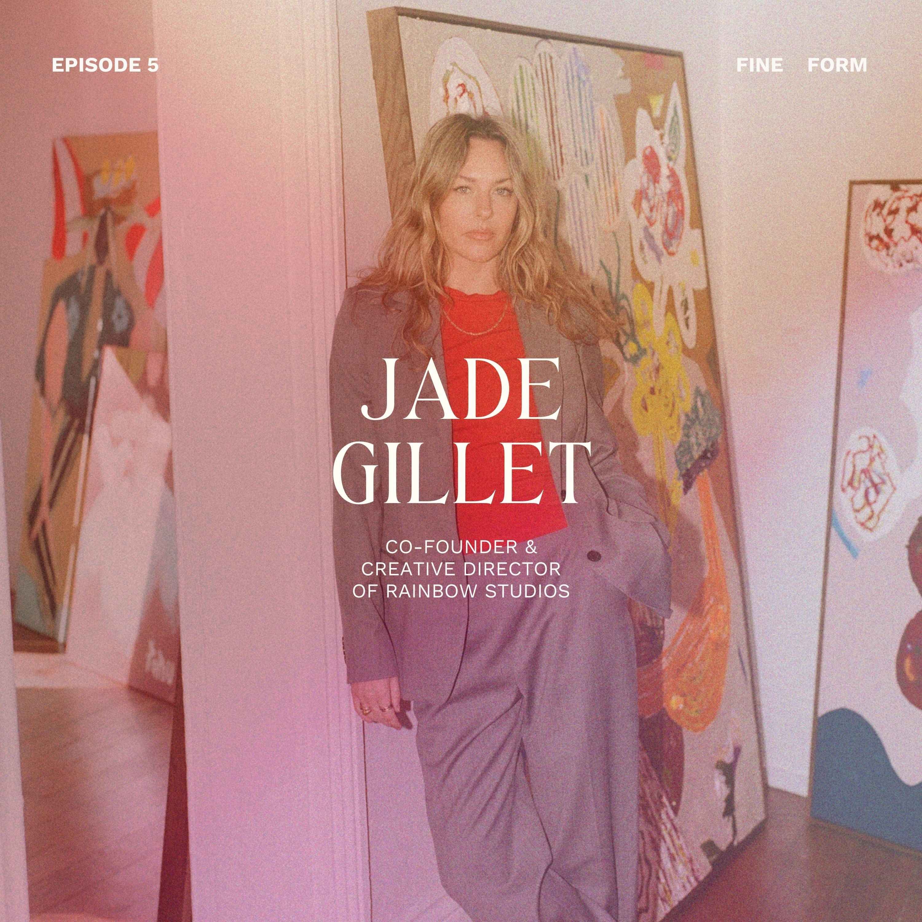 Rainbow Studios’ Jade Gillett on Backing Yourself, Navigating Uncertainty and Trusting Your Gut episode artwork