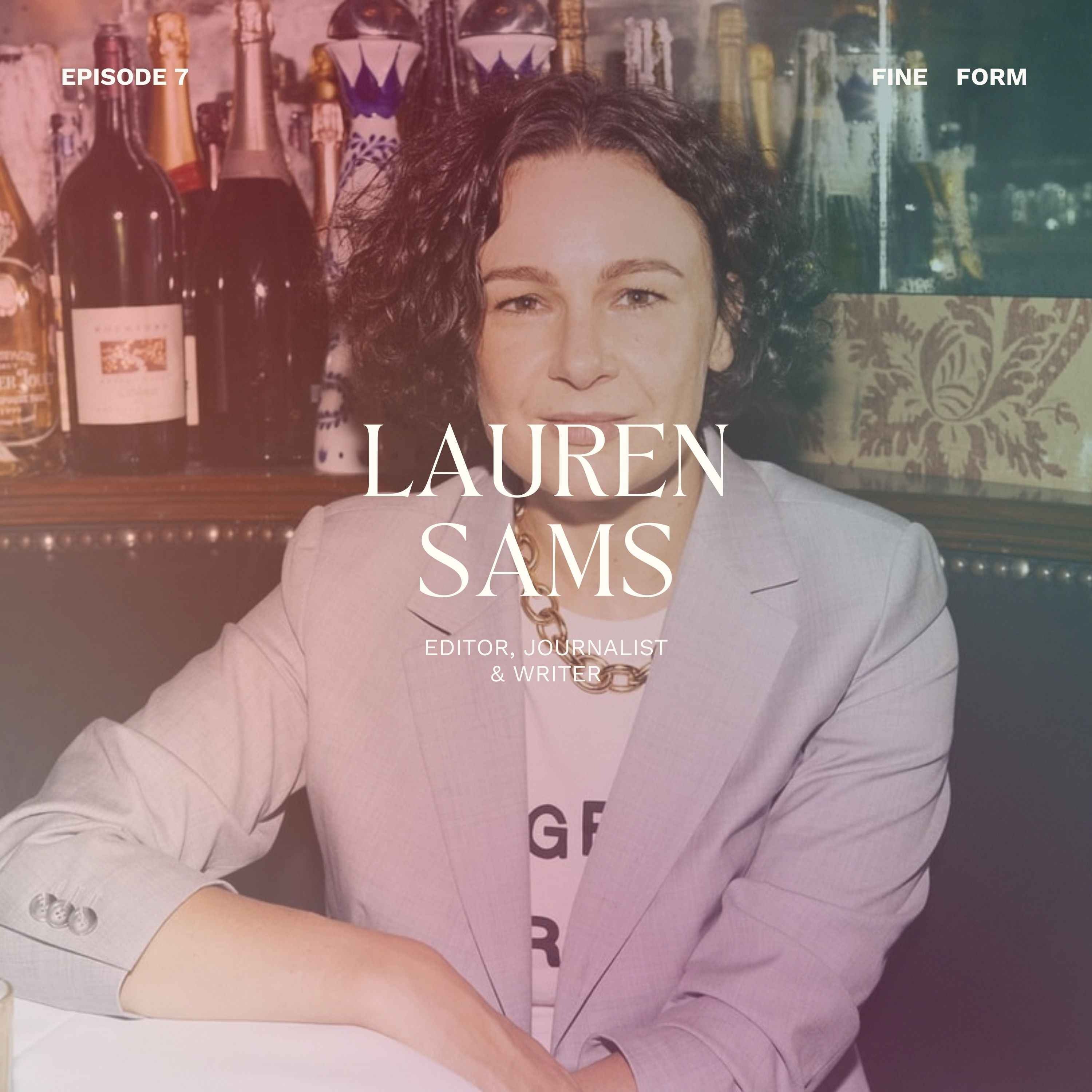 Editor Lauren Sams on Pursuing Excellence, Setting Boundaries and Loving What You Do episode artwork