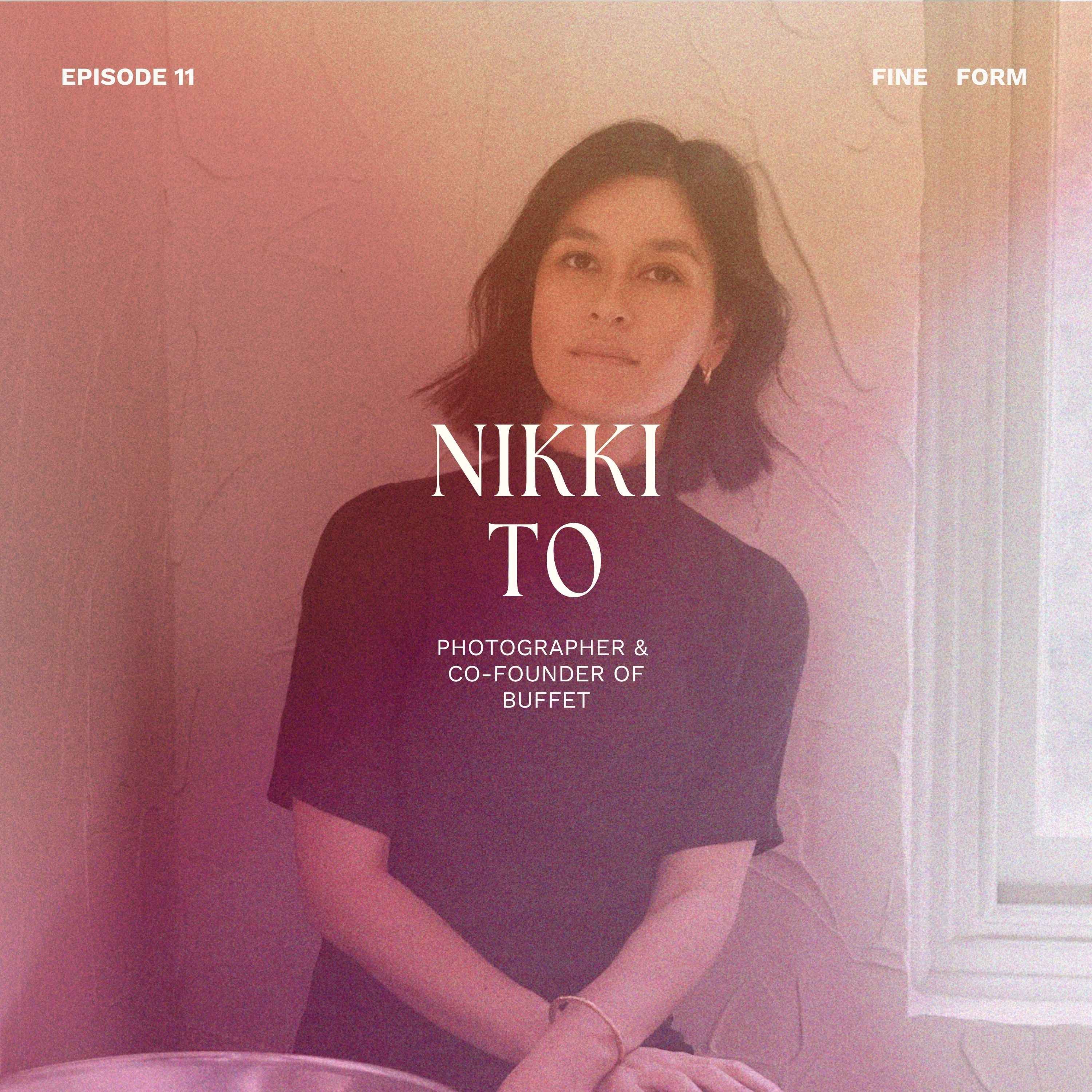 Photographer Nikki To on Creating with Depth and Intention, Building with a Co-Founder and Redefining Hustle episode artwork