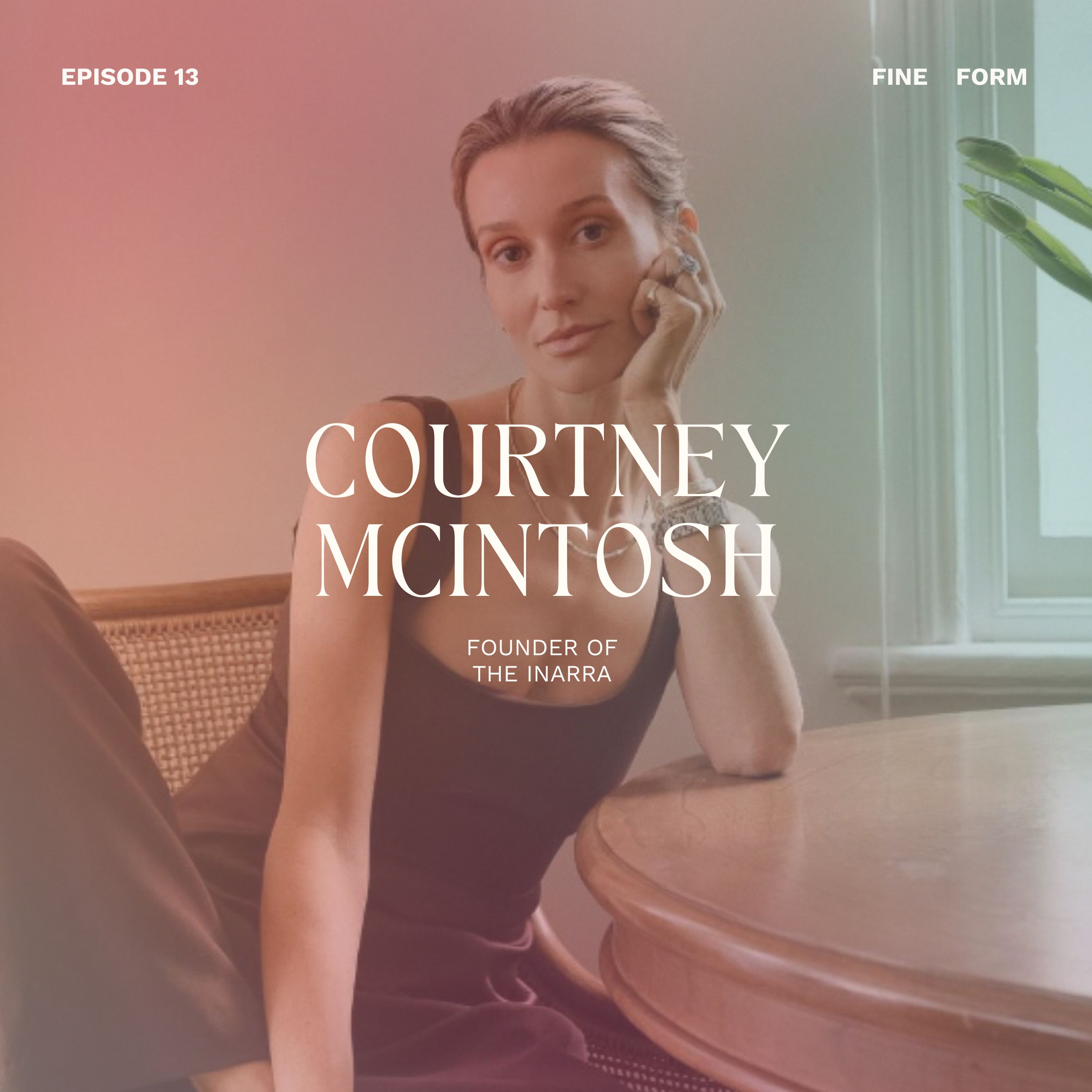 The Inarra's Courtney McIntosh on Redirection, Self-Expression and the Identity Shift of Motherhood episode artwork