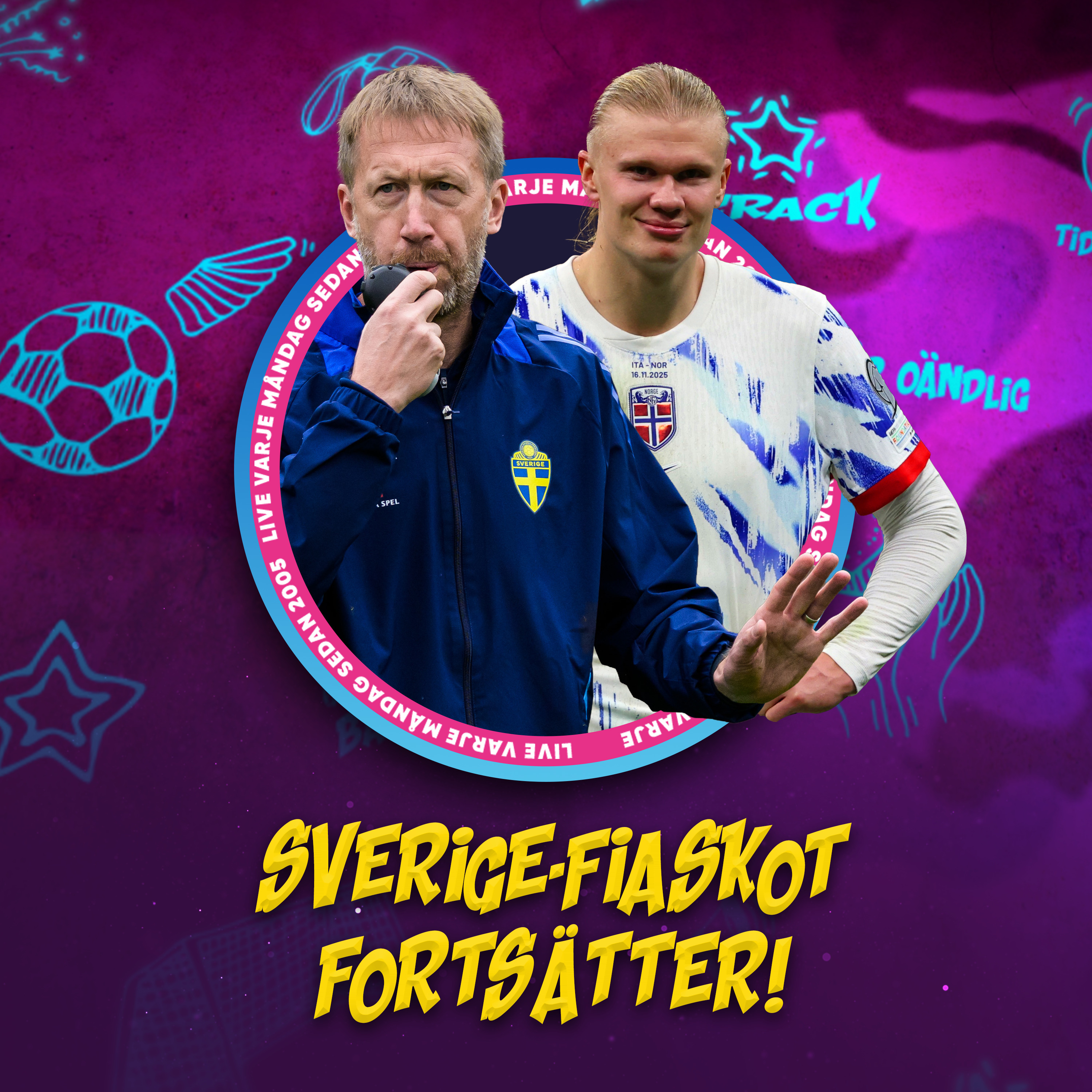 Sverige-fiaskot fortsätter! | Haaland tar Norge till ett HISTORISKT VM! | Är North London rött? episode artwork