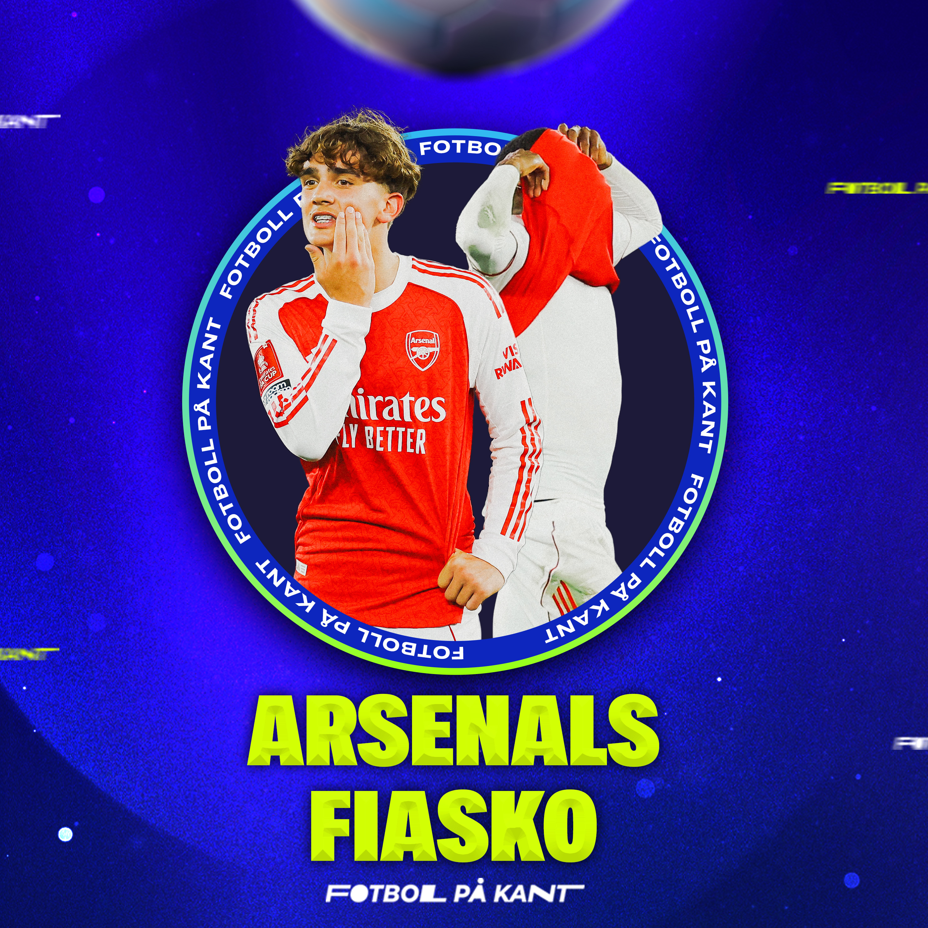 🔥Arsenal ute ur FA-cupen, Enzo blir avstängd & Mbappé kan bli en floppvärvning🔥 episode artwork