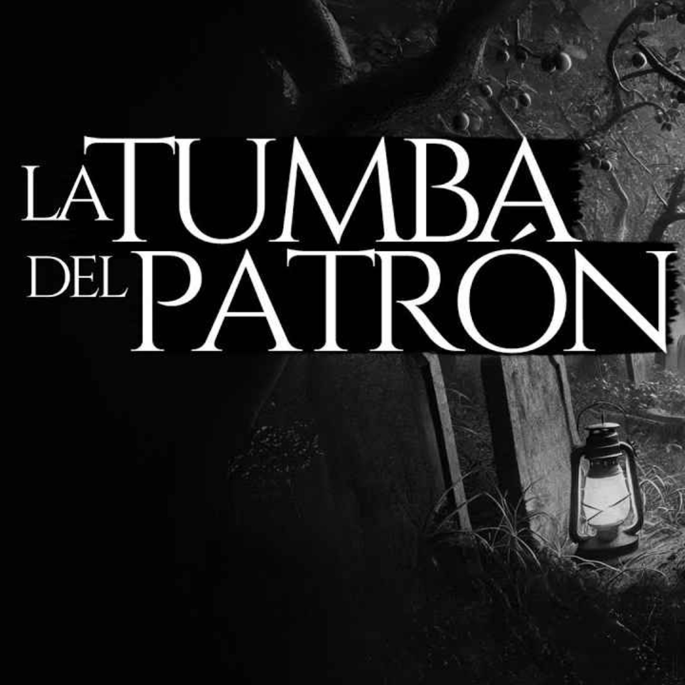 LA TUMBA DEL PATRÓN (RELATOS DE TERROR EN PUEBLOS) LA TUMBA DEL PATRÓN (RELATOS DE TERROR EN PUEBLOS)