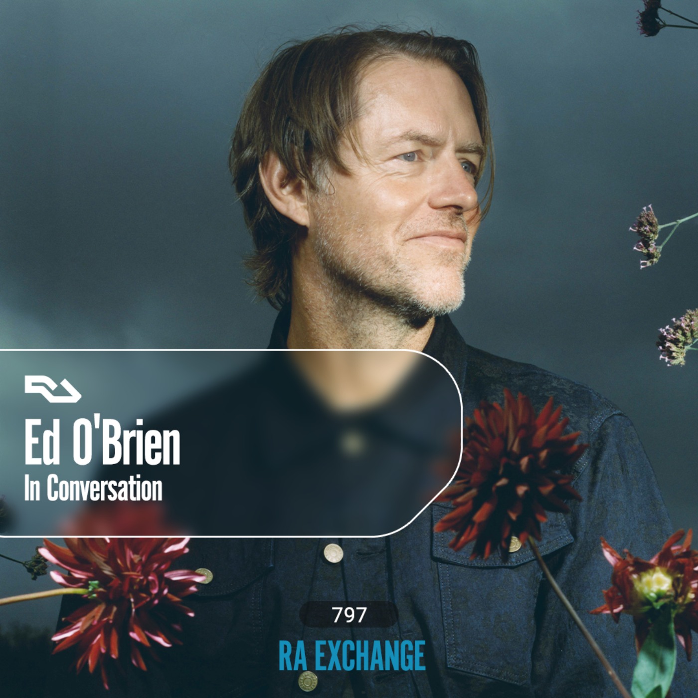 EX.797 Ed O'Brien episode artwork