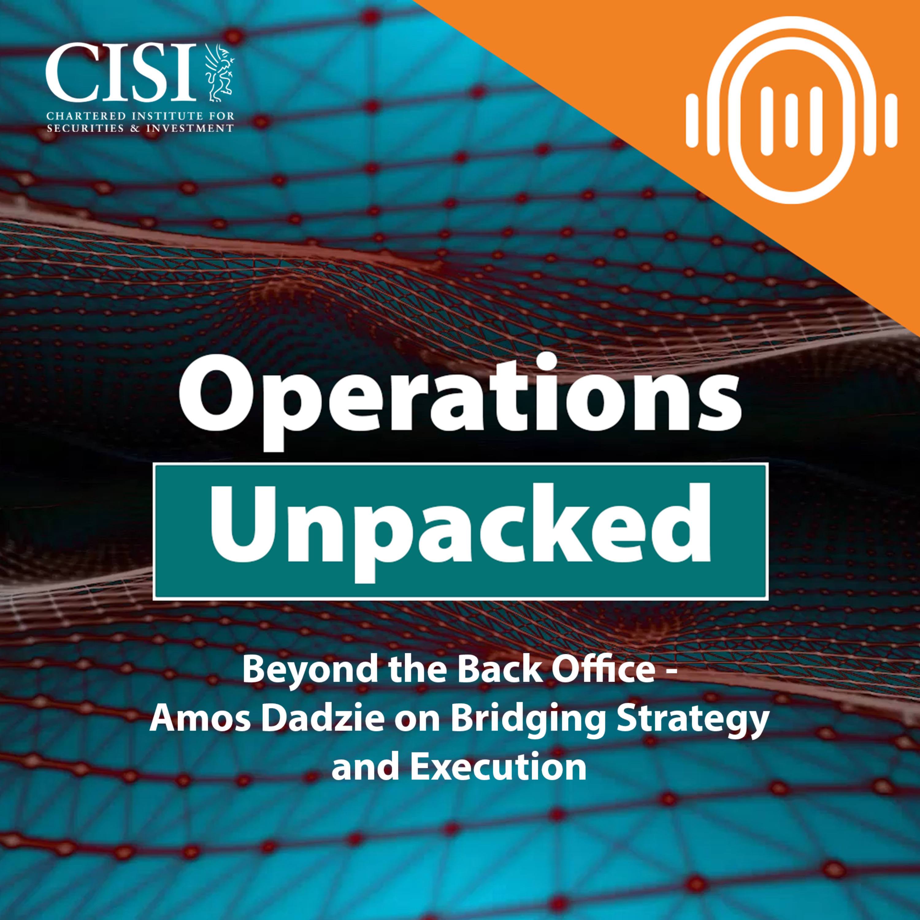 Operations Unpacked: The CISI
