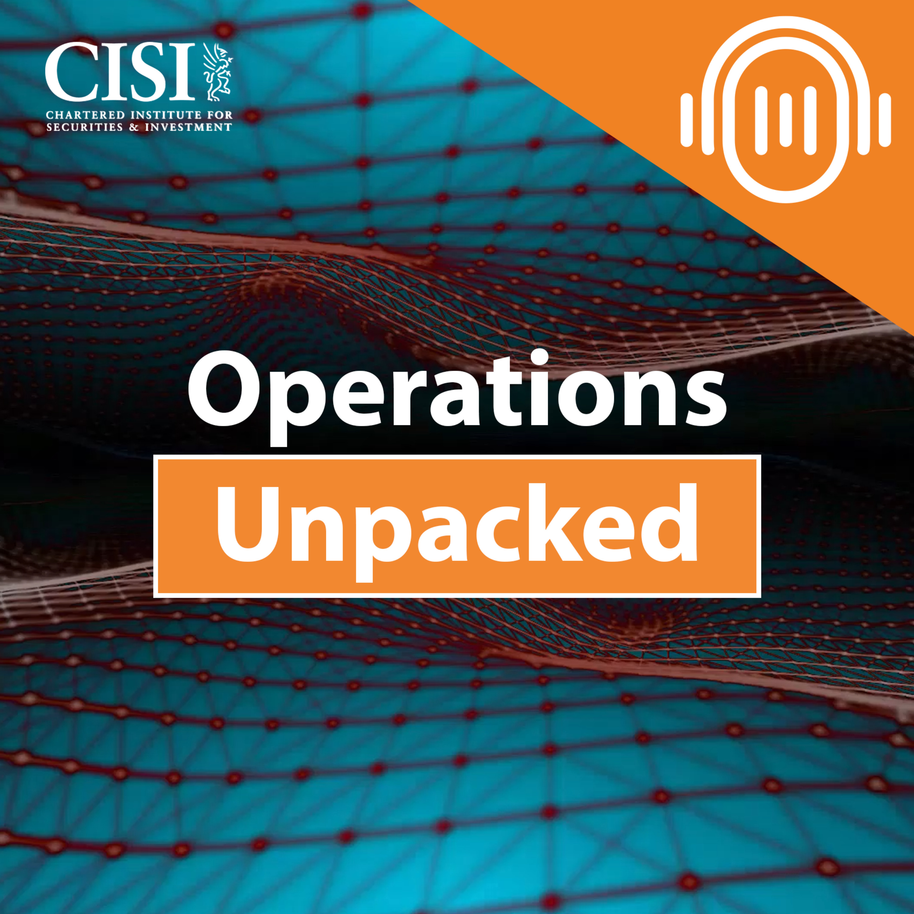 Operations Unpacked: The CISI