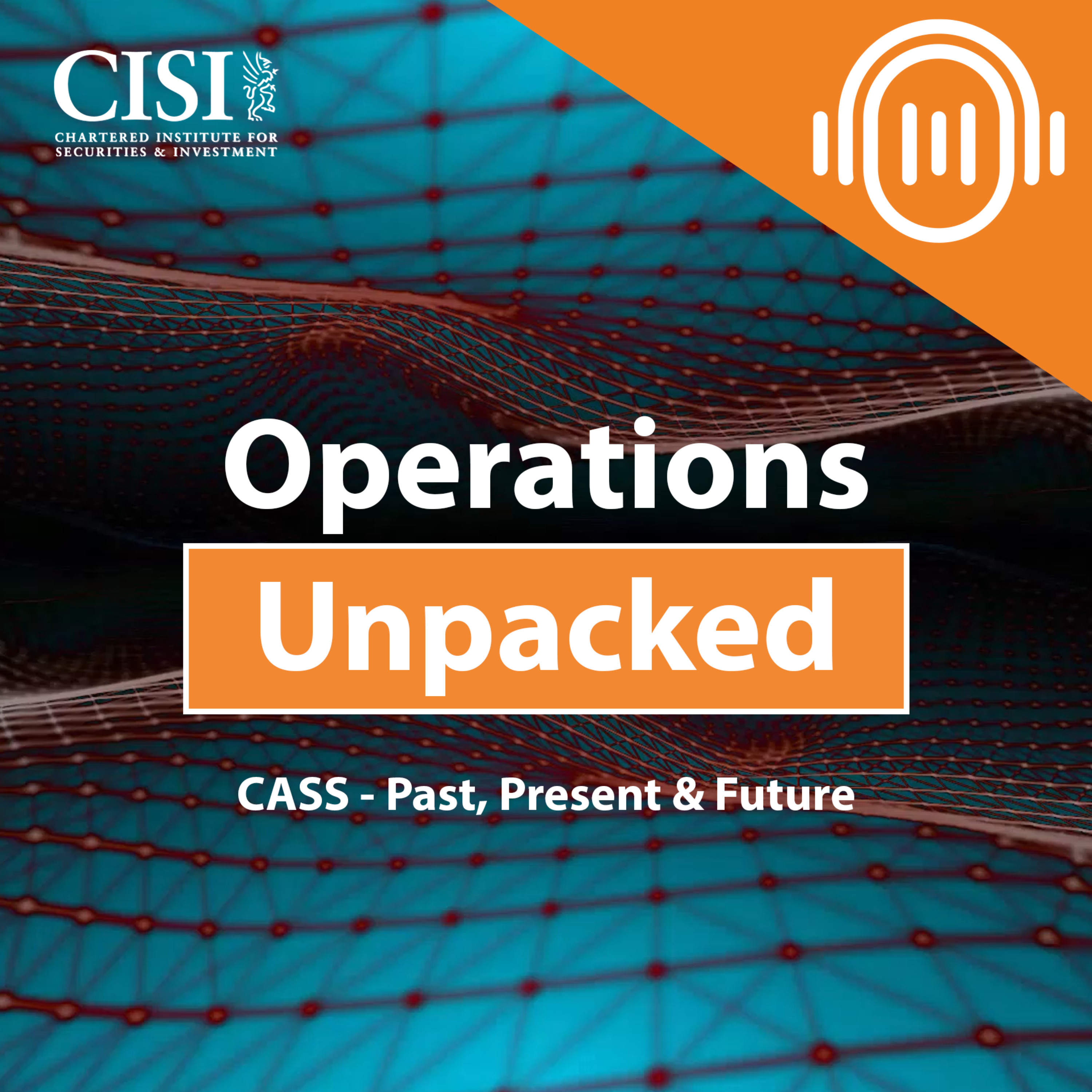 CASS - Past, Present & Future