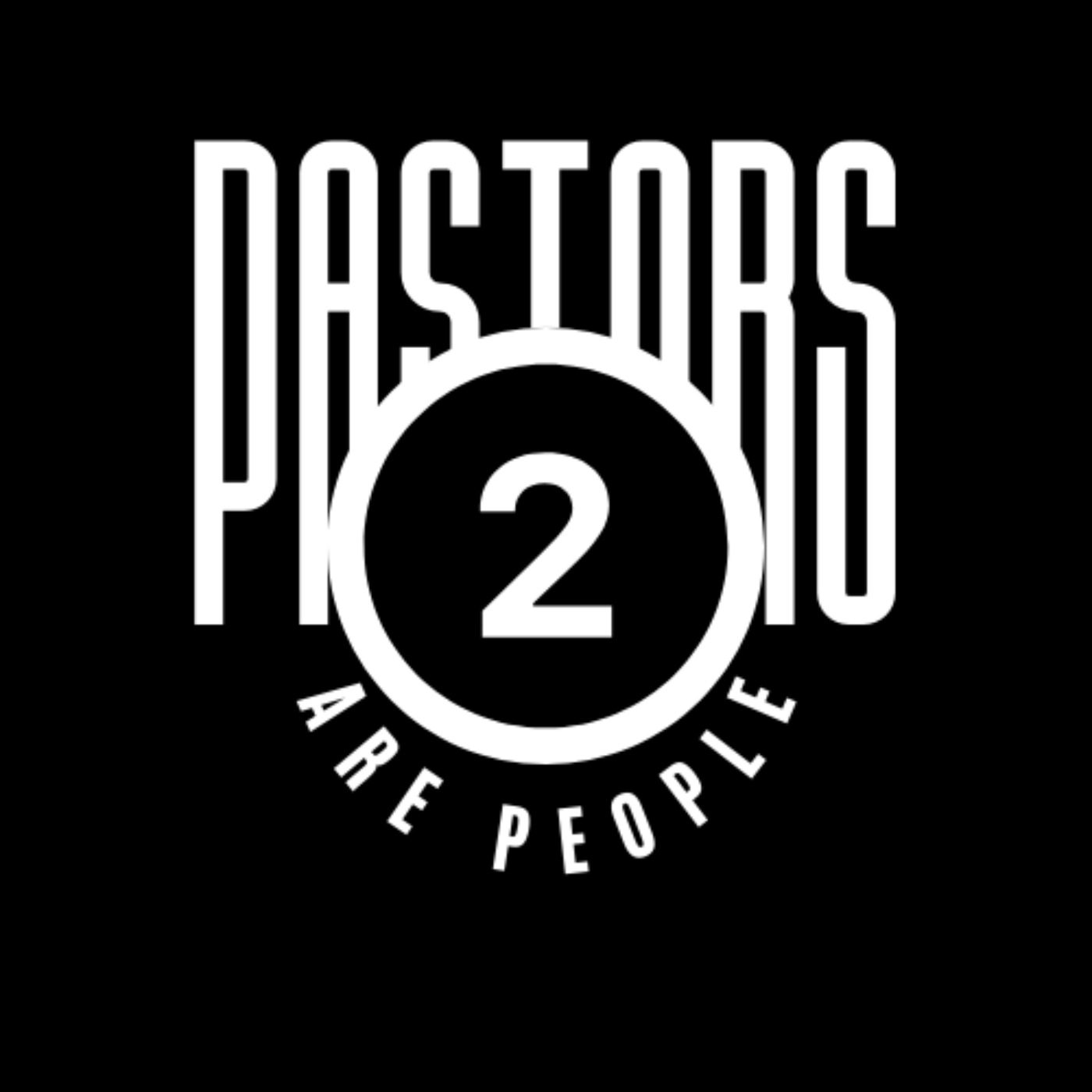 Pastors Are People 2