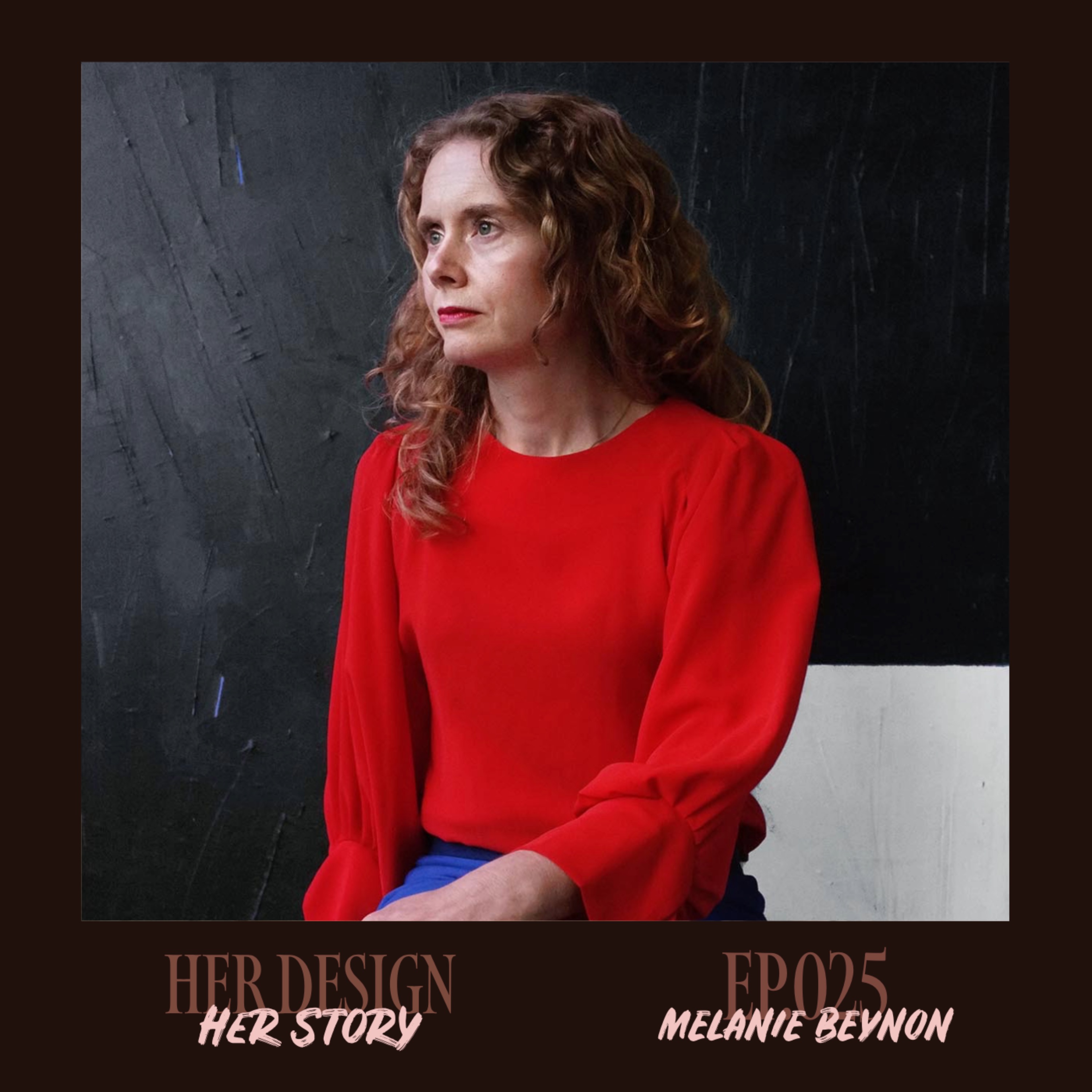 Ep. 025 - Melanie Beynon episode artwork