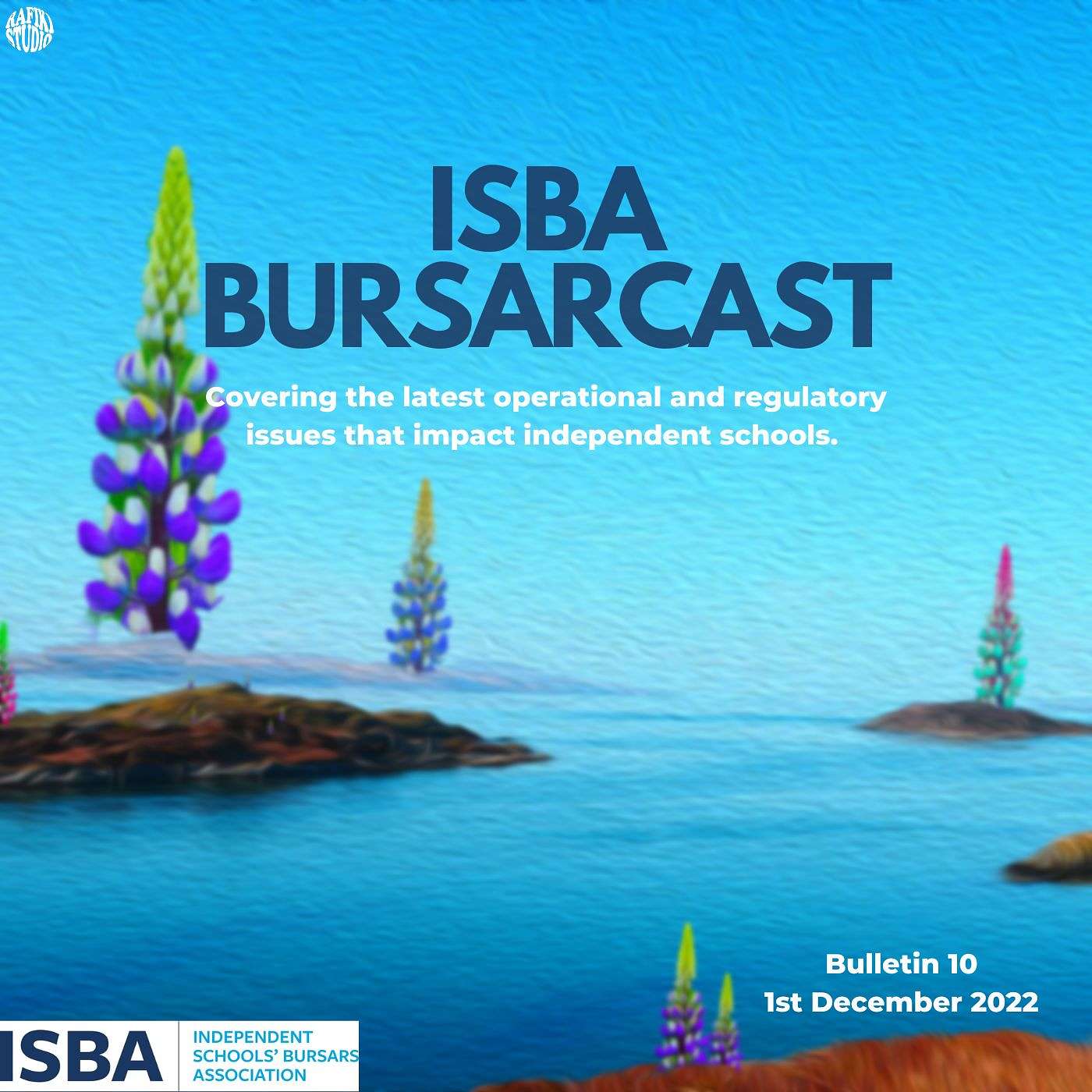 ISBA Bursarcast 10 (25-1st December 2022)