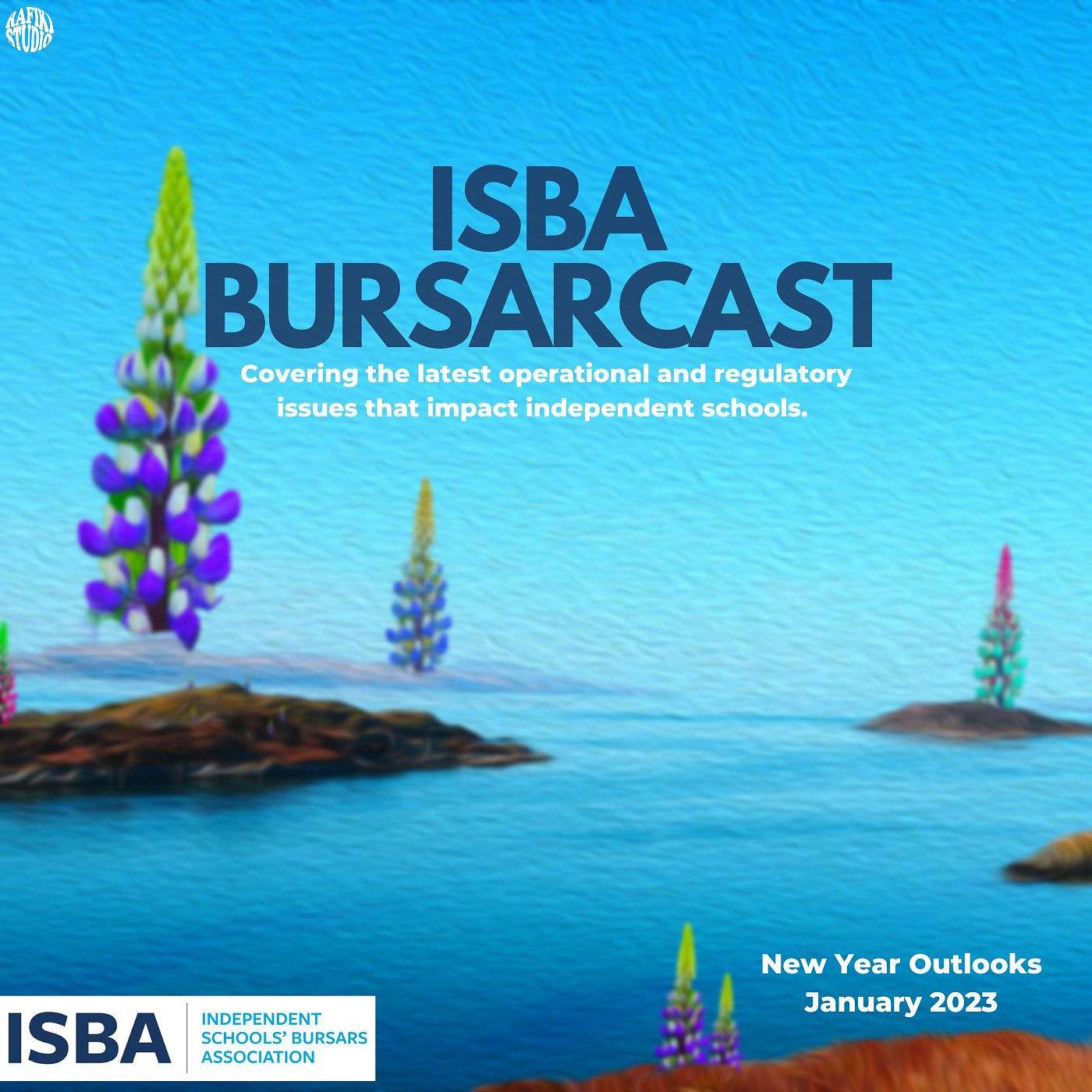 ISBA Bursarcast, The Year Ahead - 2023 Ft John Murphie