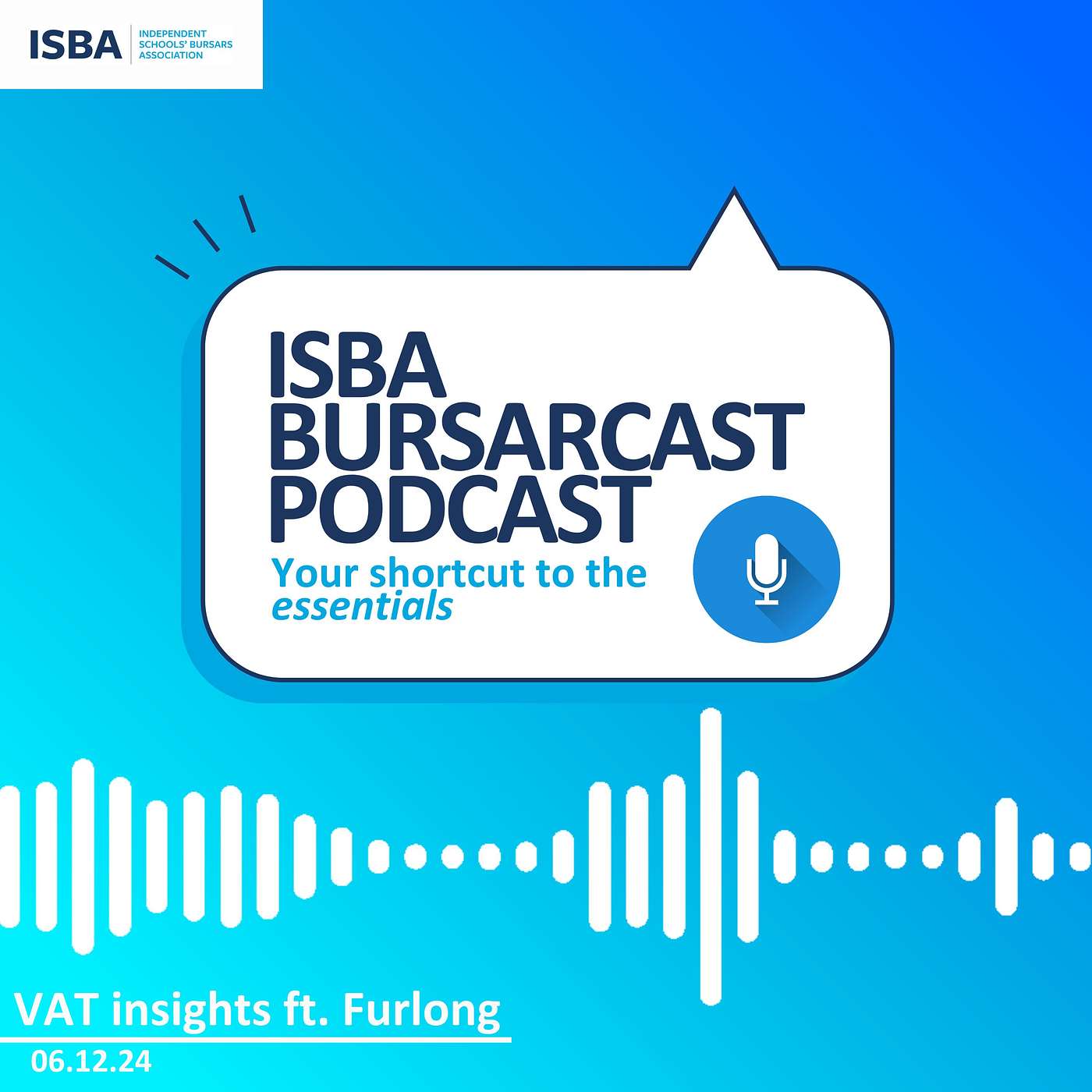 ISBA BURSARCAST // How are you coping with VAT ft.Katie Saunders and weekly updates (6th December 2024)