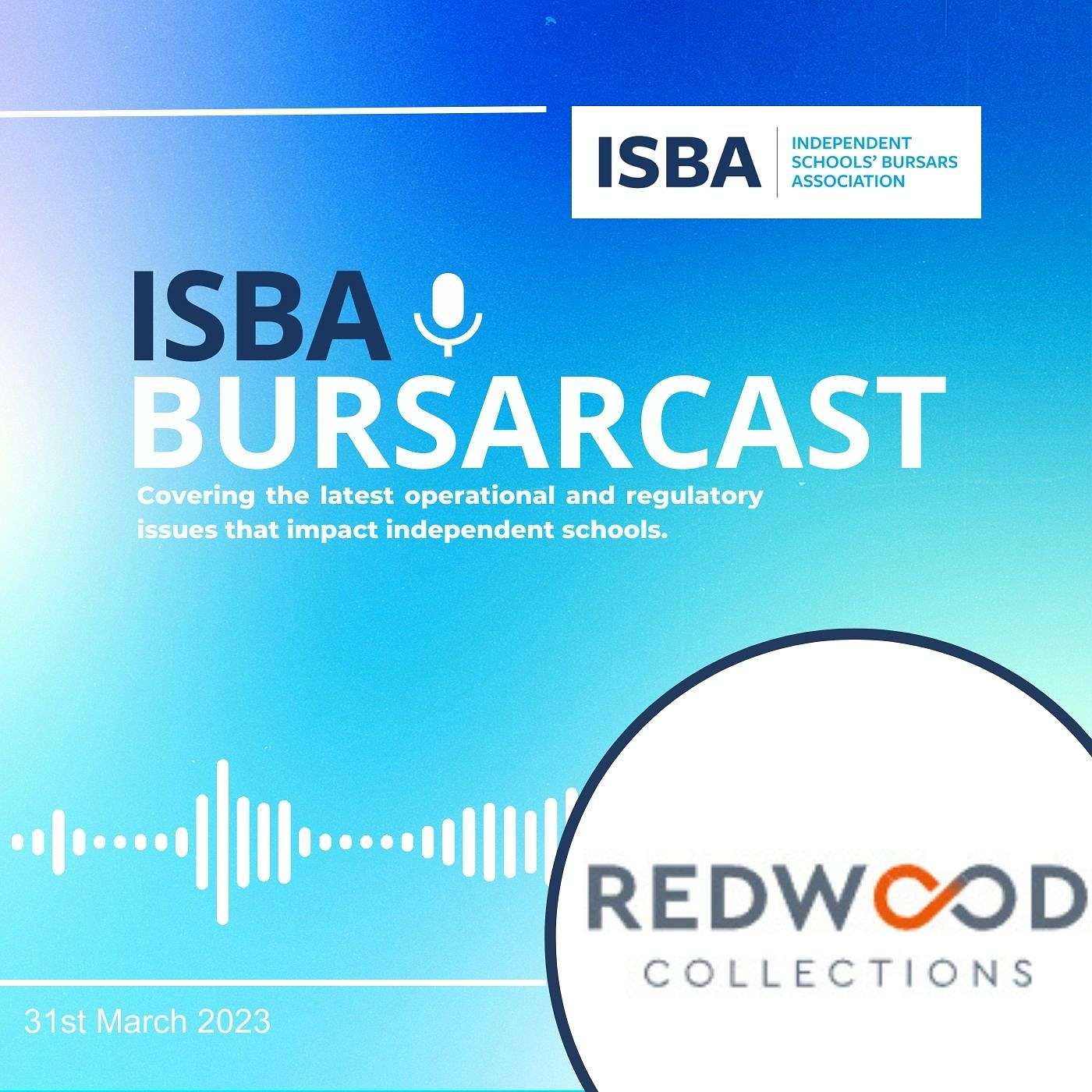Supporting Independent Schools: The Role of Redwood Collections in Helping Bursars (31st March 2023)