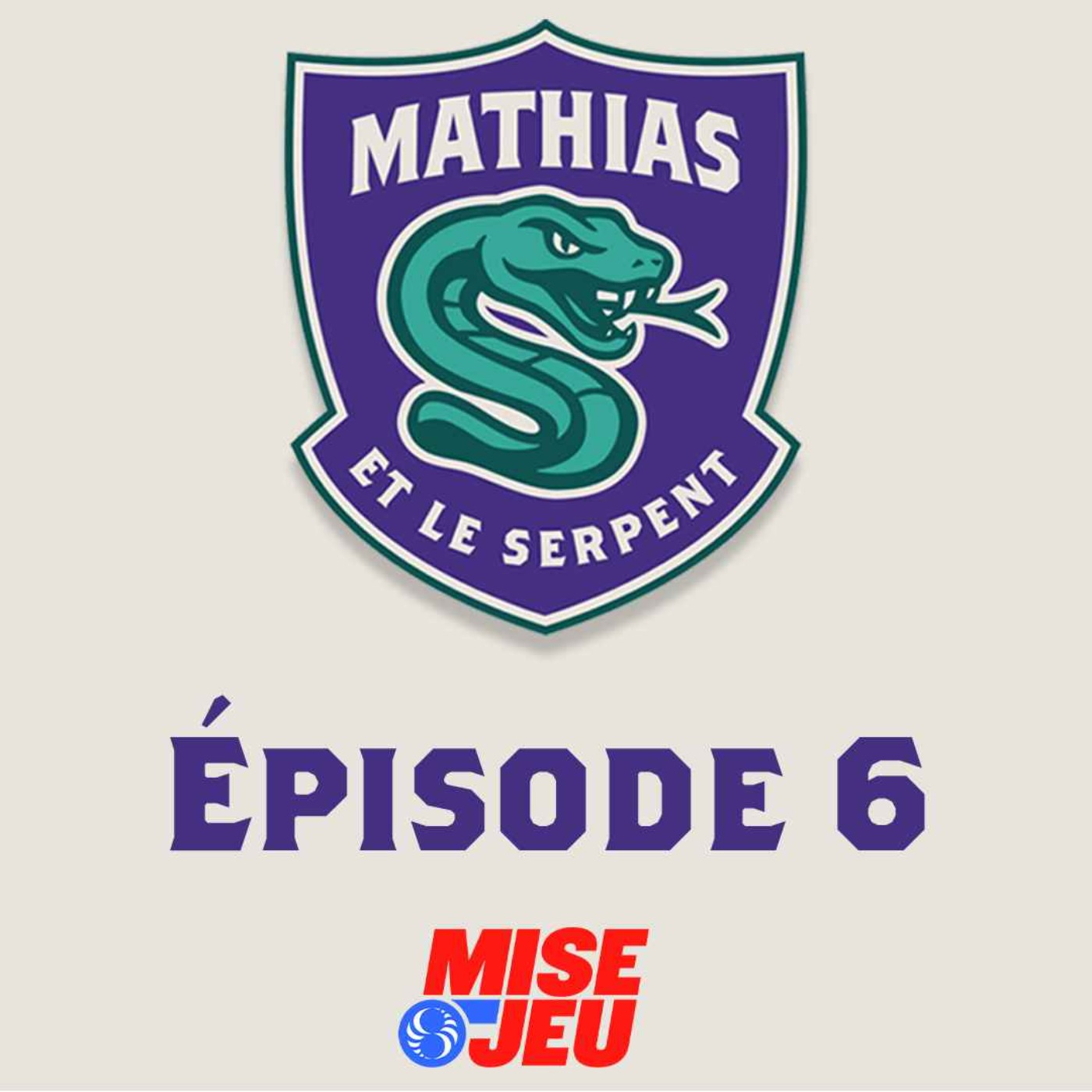 Mathias et le Serpent - EP06 - Bilan du duo HuGo (Gorton/Hughes) après 3 ans!