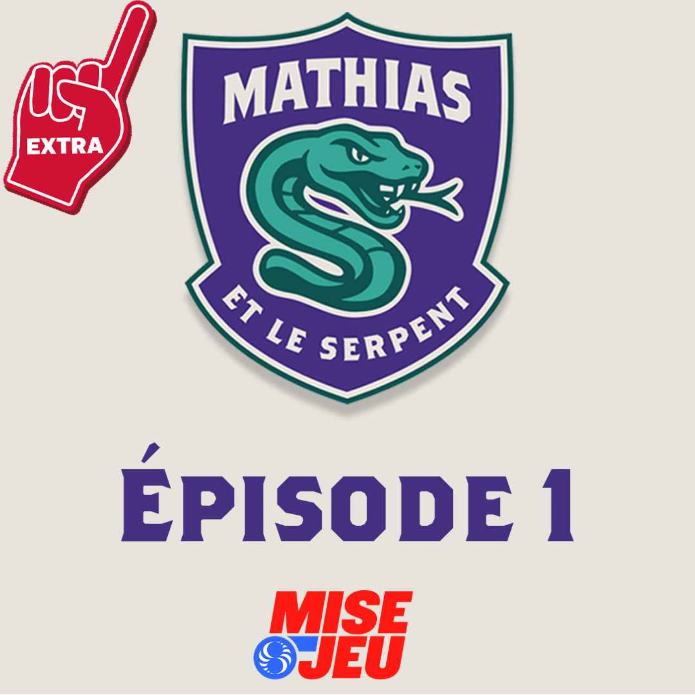 Mathias et le Serpent - EP01 - Extra
