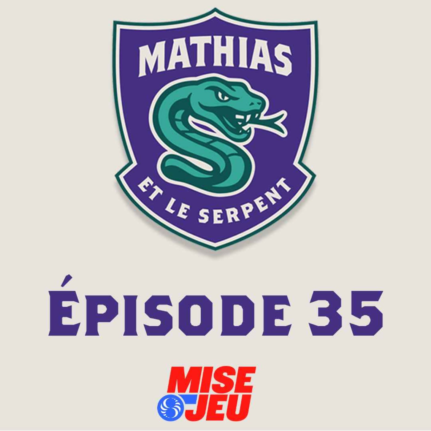 Mathias et le Serpent - EP35 - Ça ne fait que commencer pour le CH