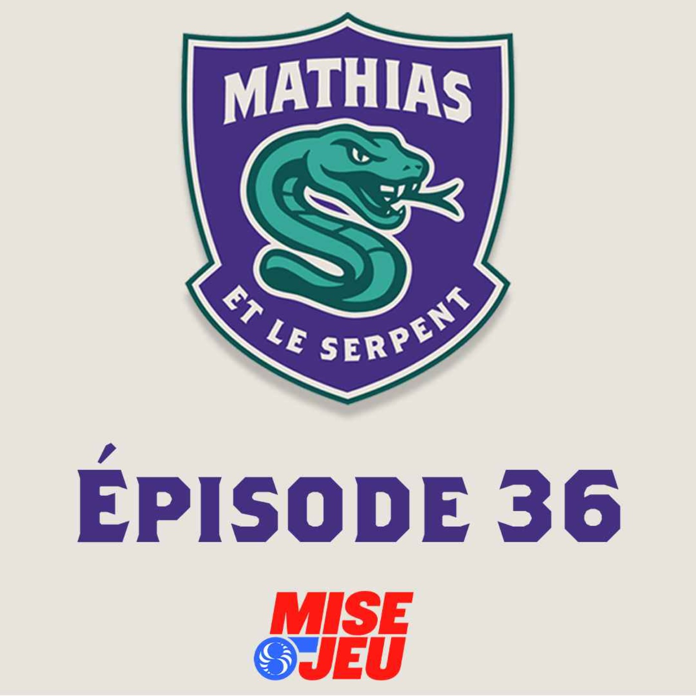 Mathias et le Serpent - EP36 - Qu’est-ce qui manque au CH?