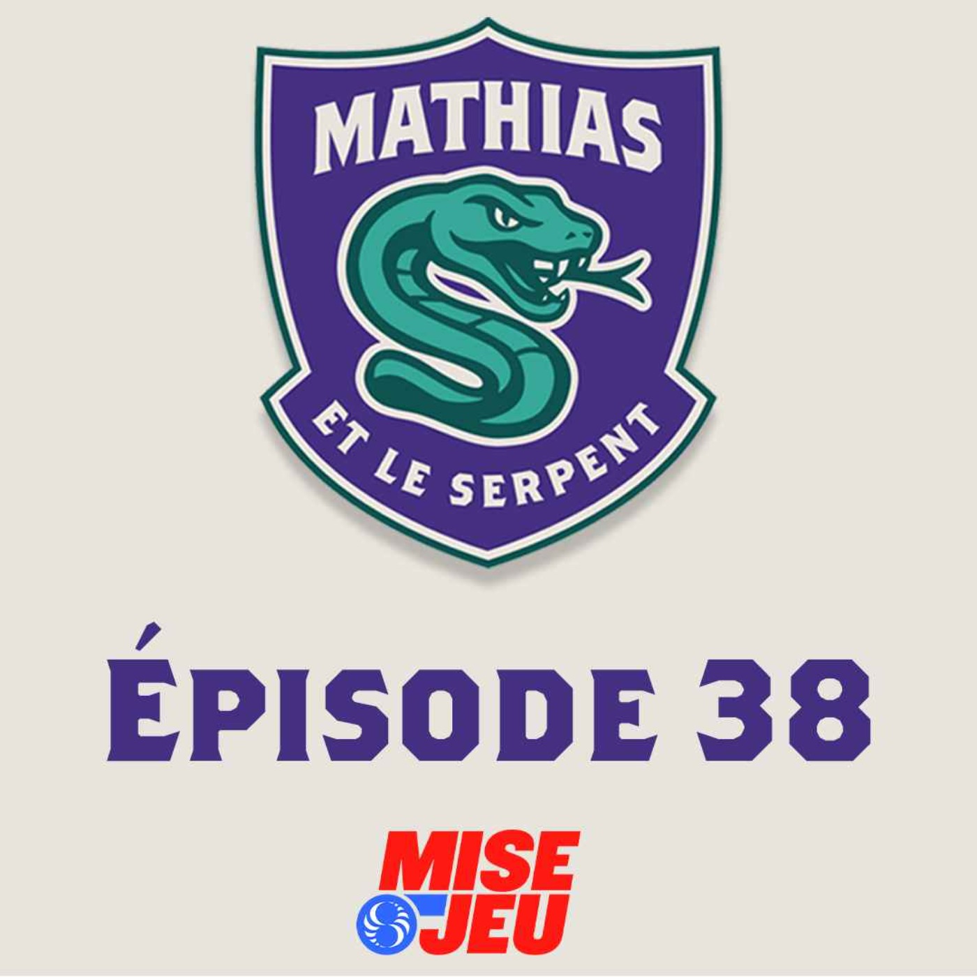 Mathias et le Serpent - EP38 - Les Hurricanes bousculent les principes du serpent