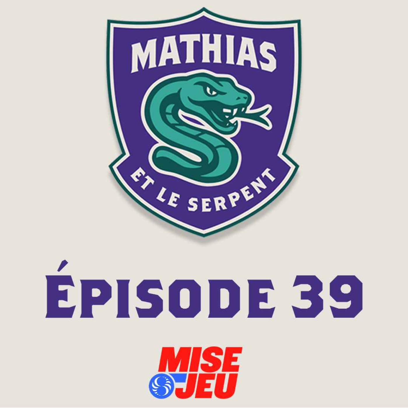 Mathias et le Serpent - EP39 - Comment améliorer le CH d’ici le repêchage? episode artwork