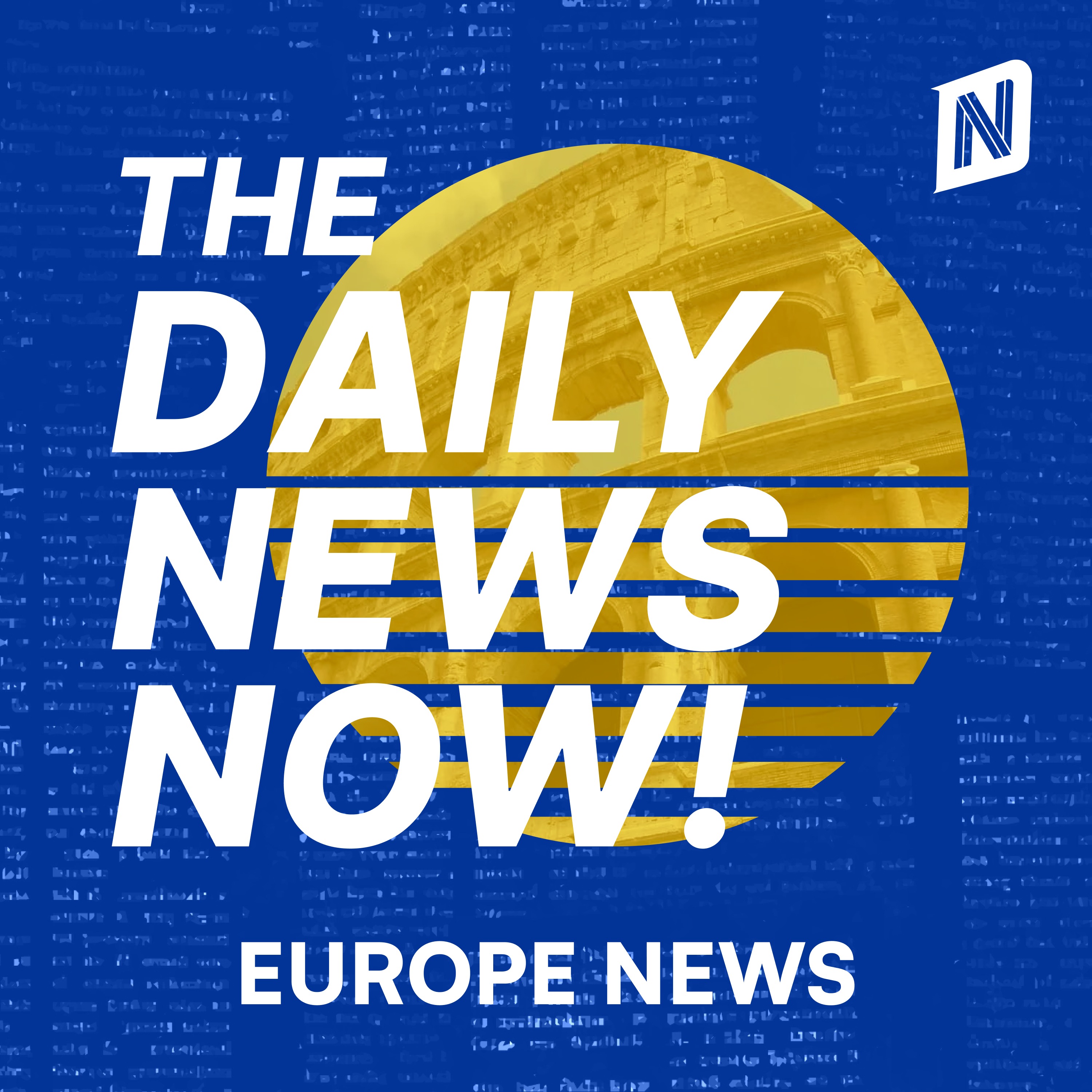 Europe Today | 2 Min News | The Daily News Now