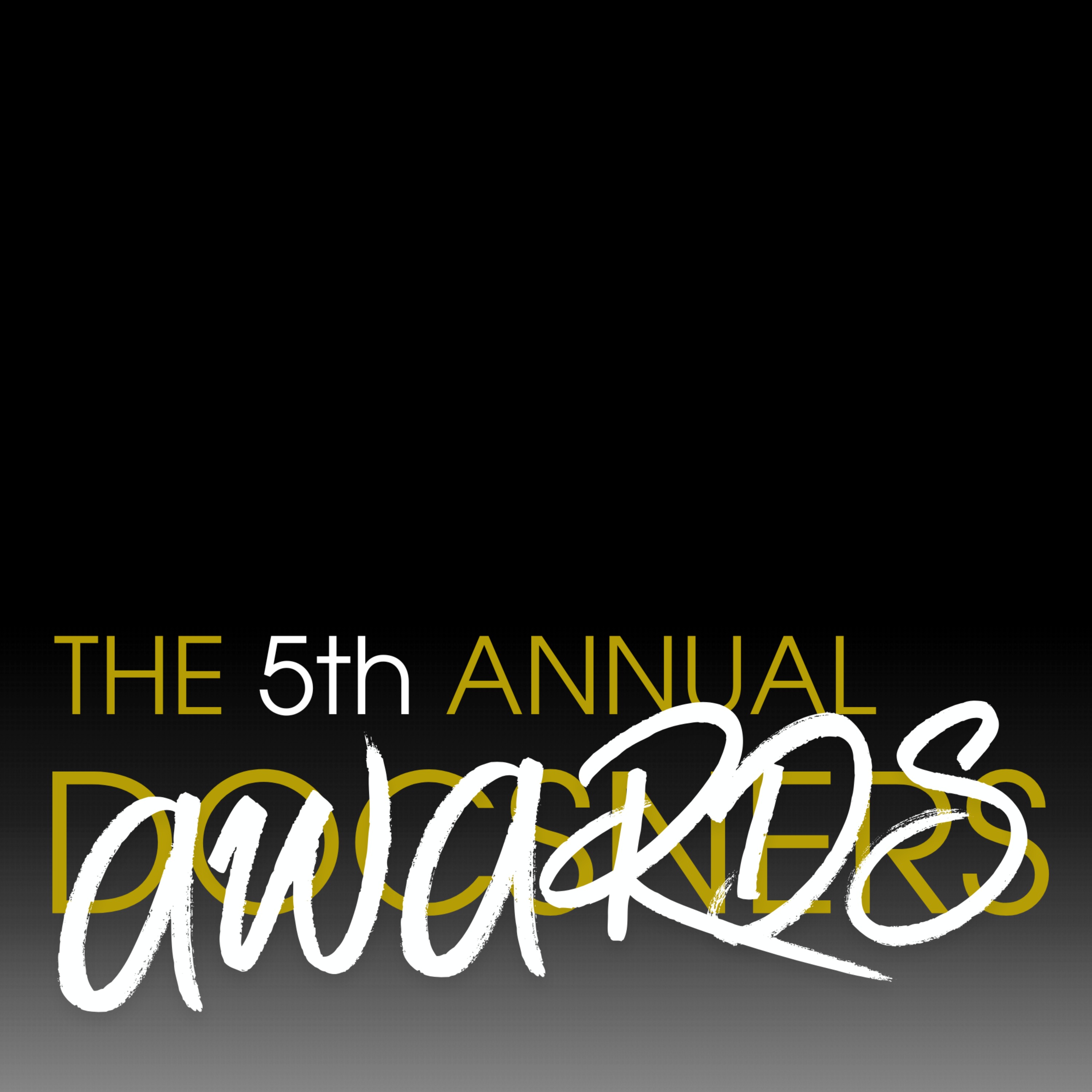 The 5th Annual...Awards