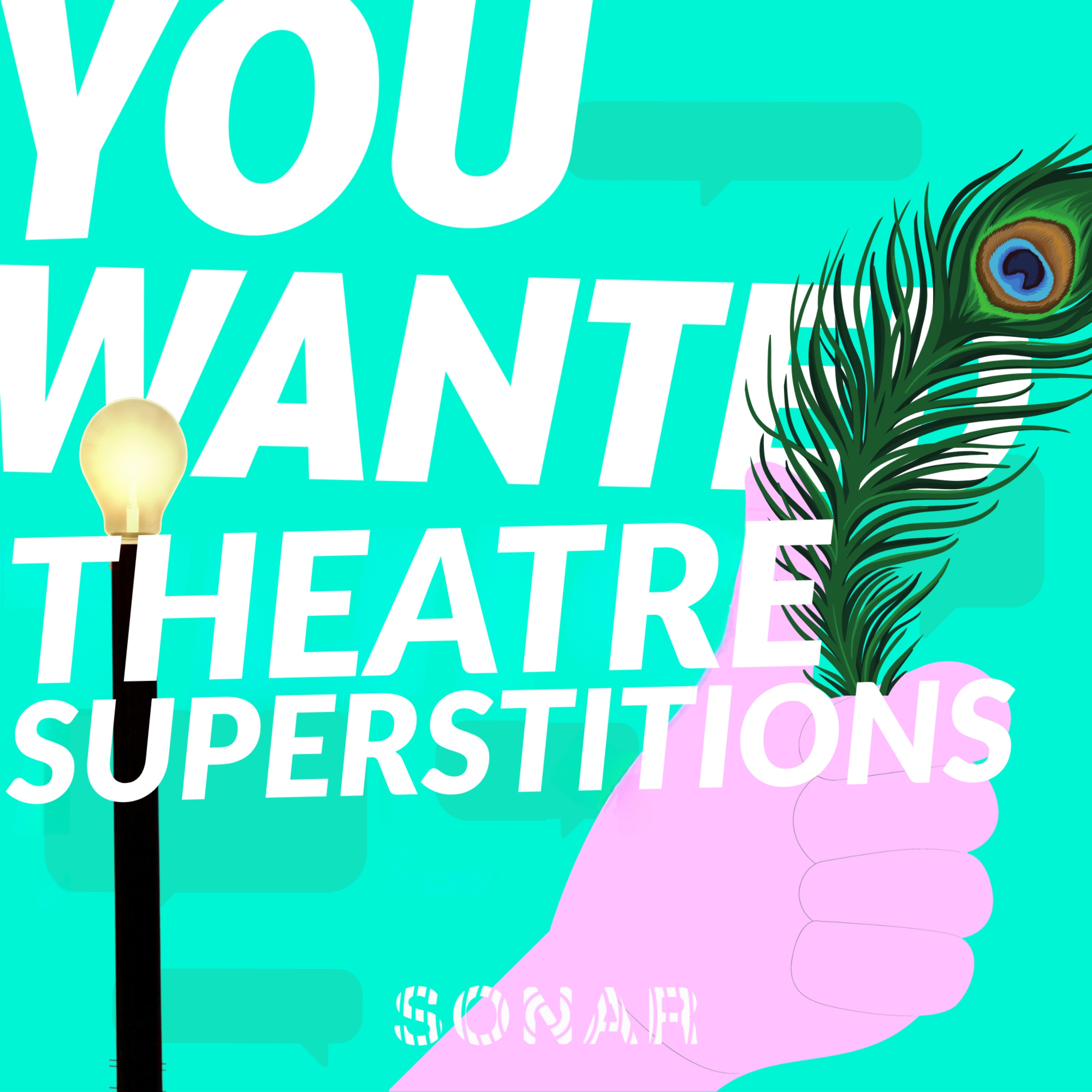 Theatre Superstitions