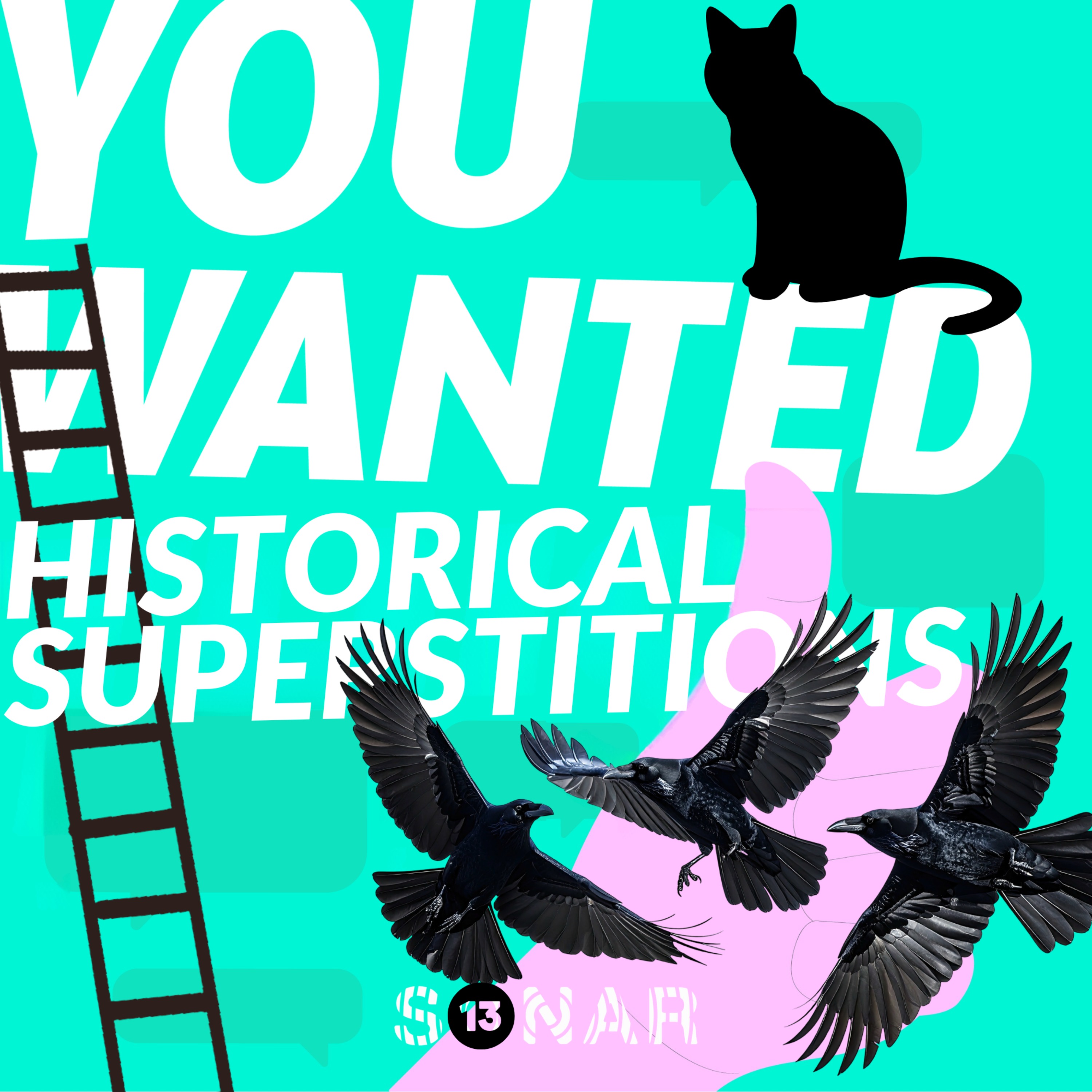 Historical Superstitions