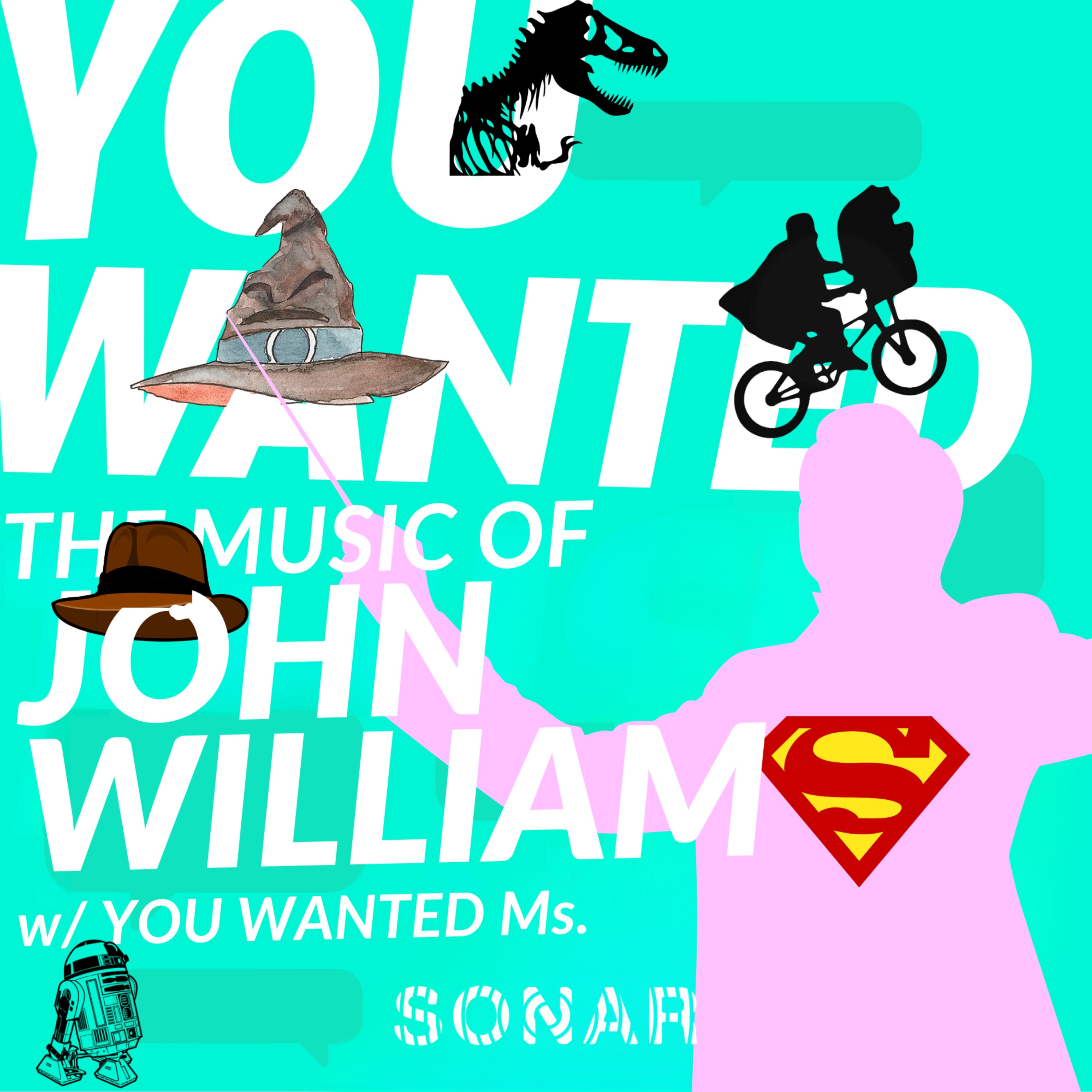 The Music of John Williams (w/ You Wanted Ms.)