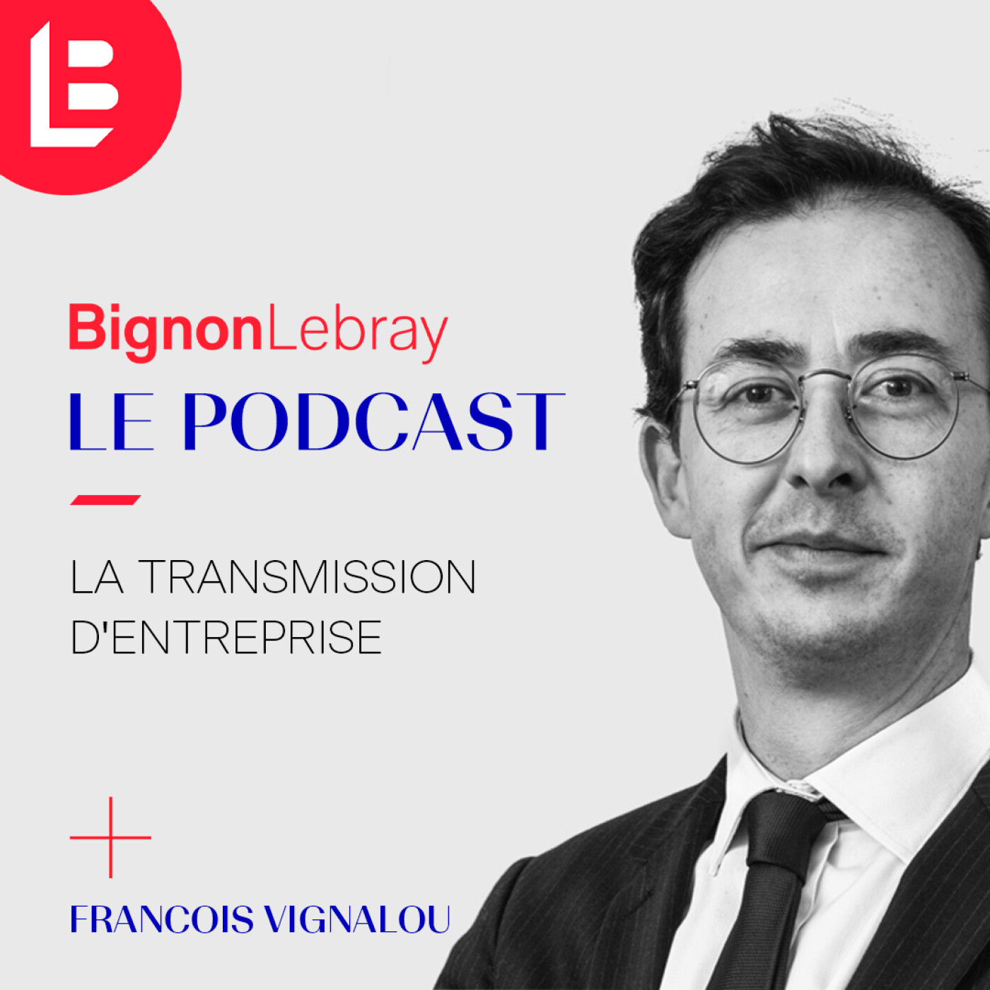 #3 - François Vignalou - La transmission d'entreprise