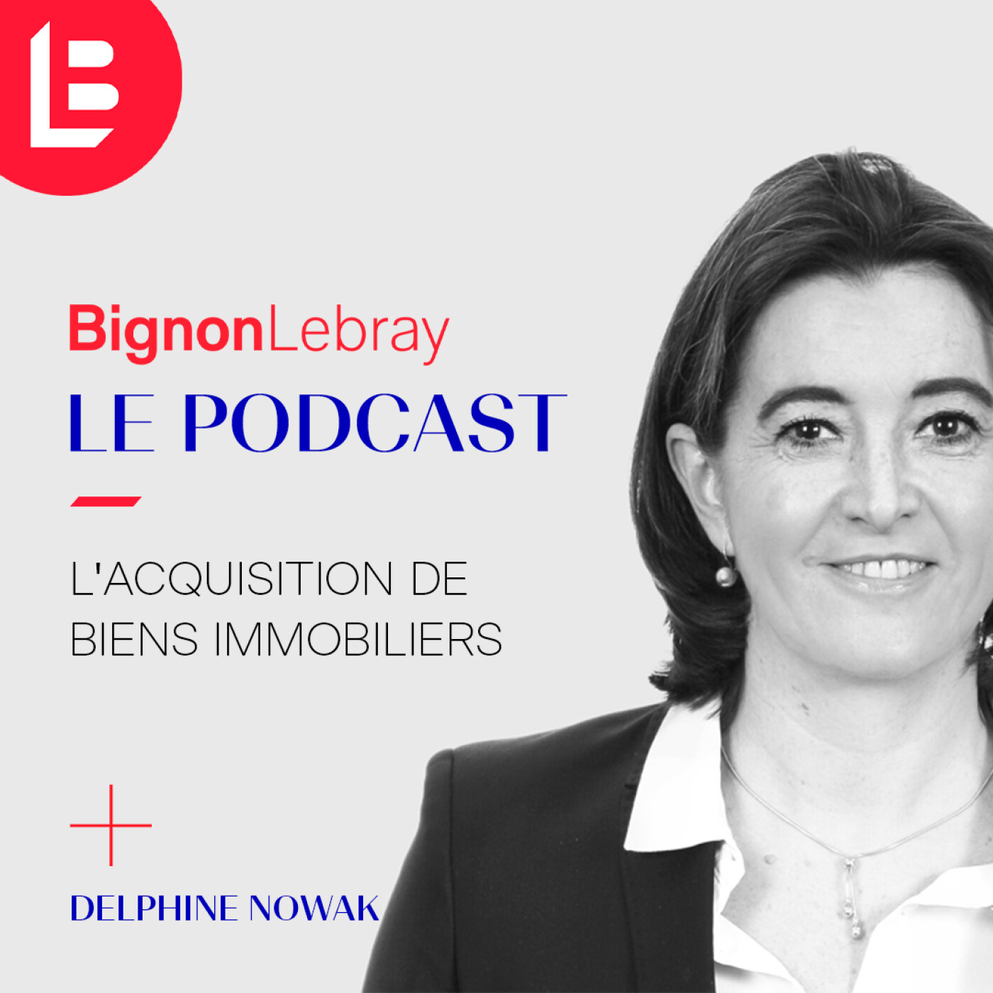 #12 - Delphine Nowak - L'acquisition de biens immobiliers