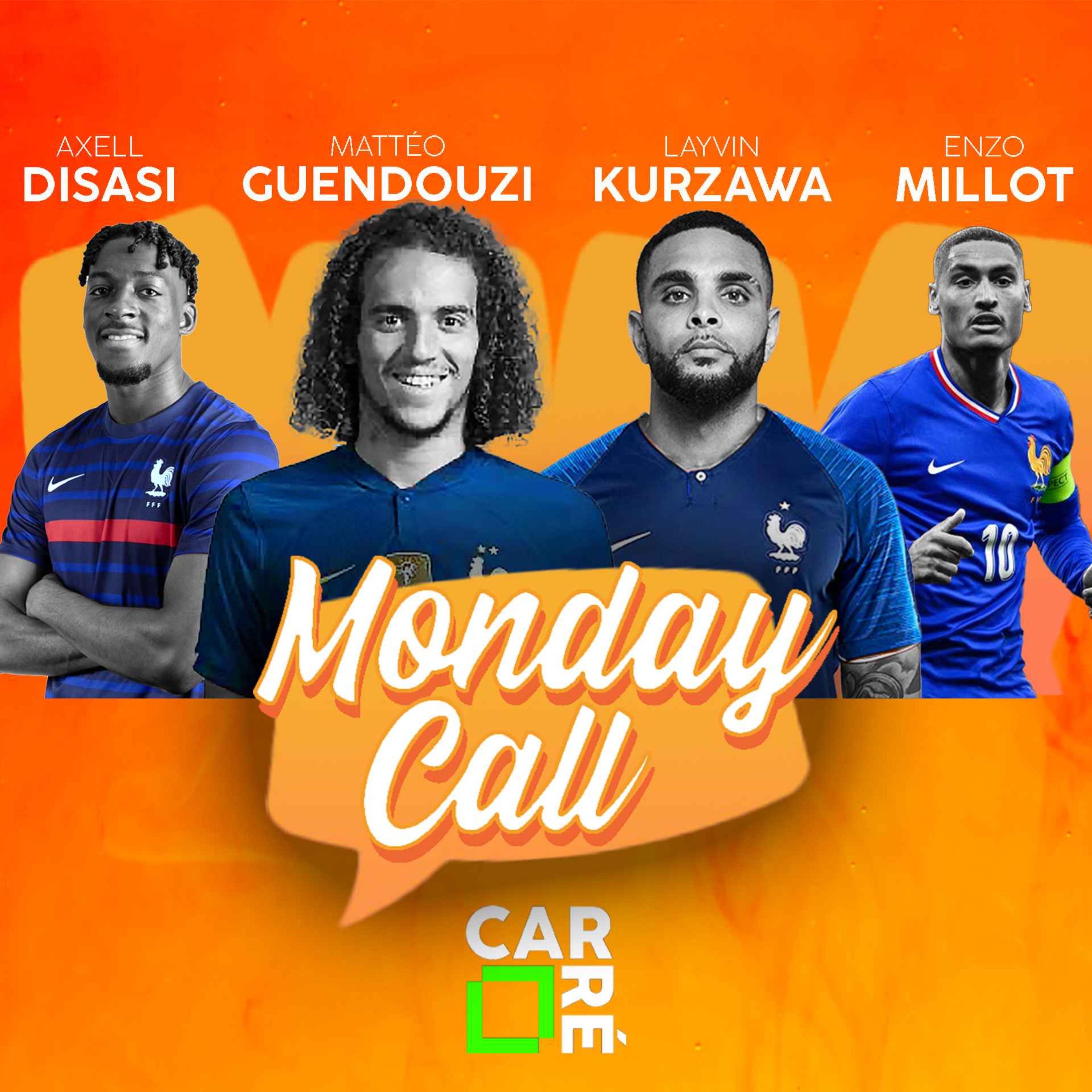 MONDAY CALL #2 : GUENDOUZI, DISASI, MILLOT et KURZAWA !