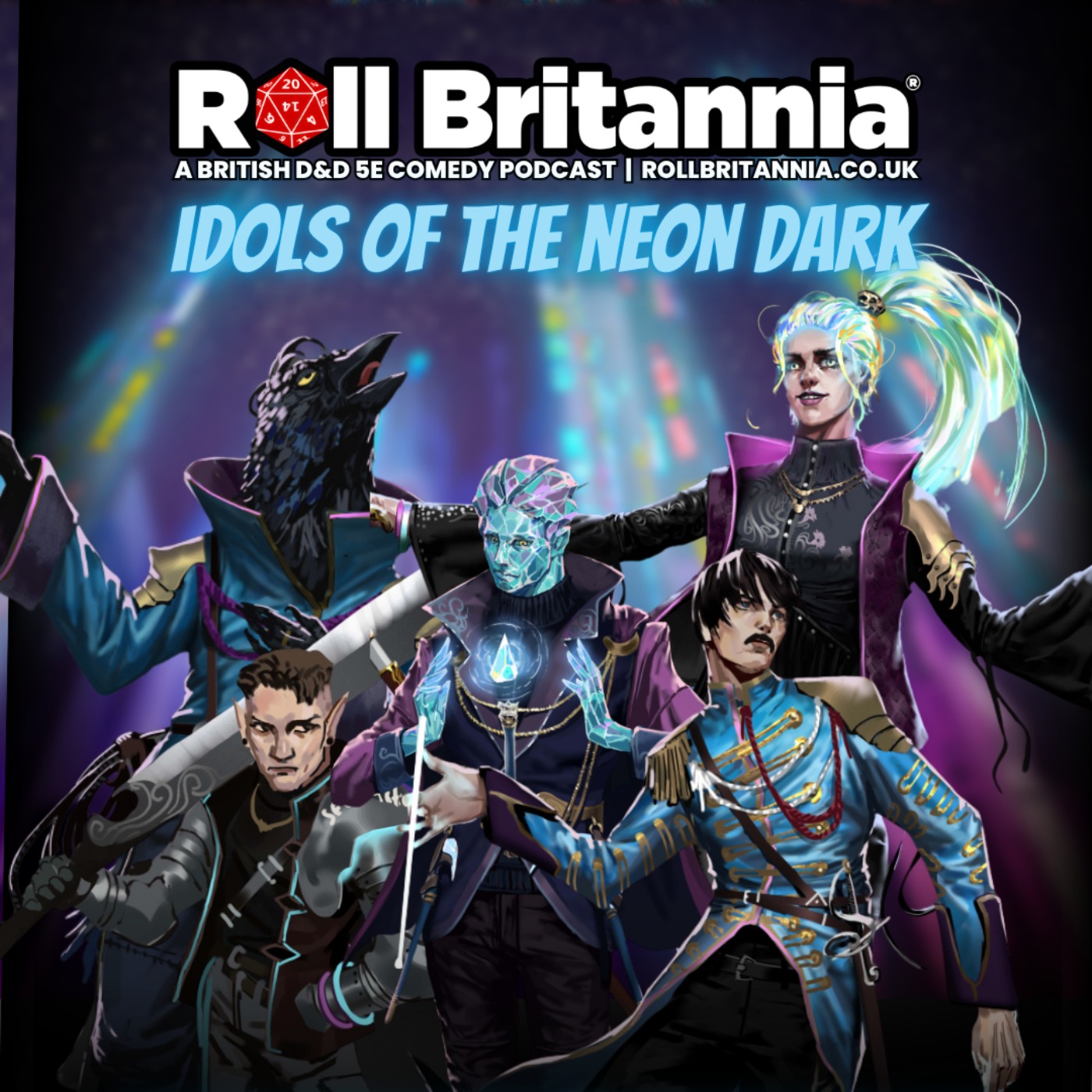 Ep. 324: Roll Britannia | Idols of the Neon Dark pt.1 | #DND