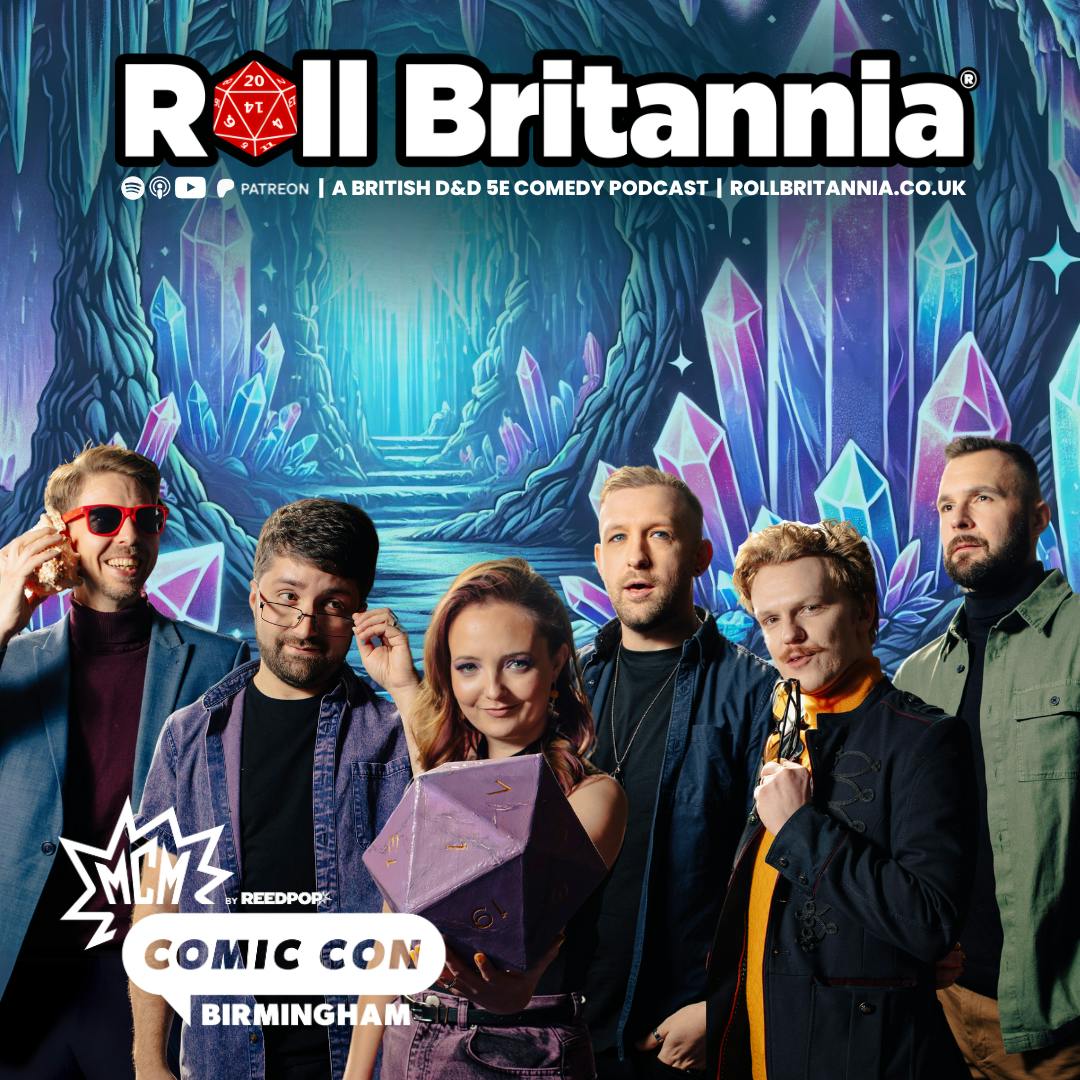 Roll Britannia LIVE - Crystal Caverns  - MCM Comic Con Birmingham 2024 | #DND