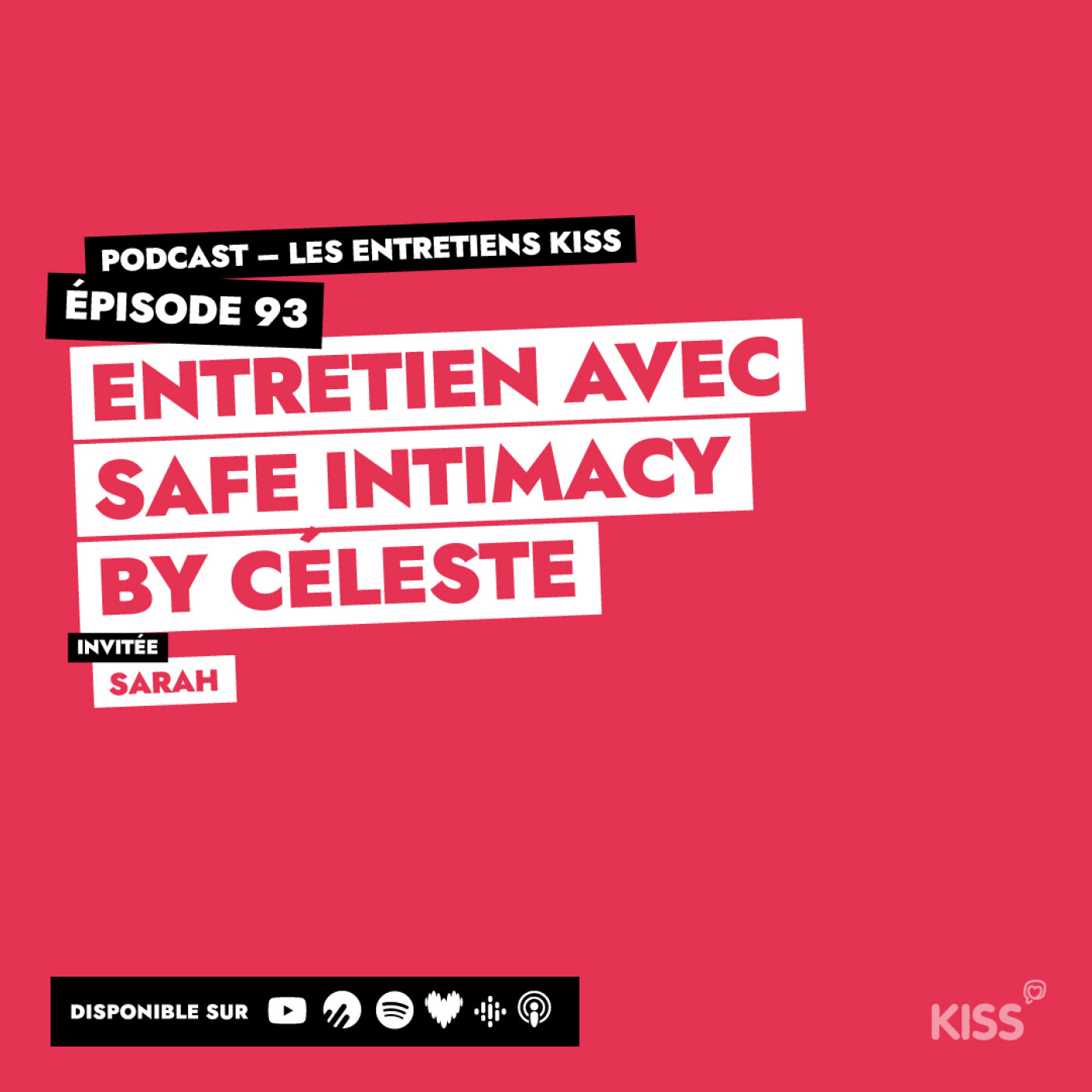 #93 - Les entretiens Kiss : rencontre avec Céleste Sarah et son cabinet Safe Intimacy