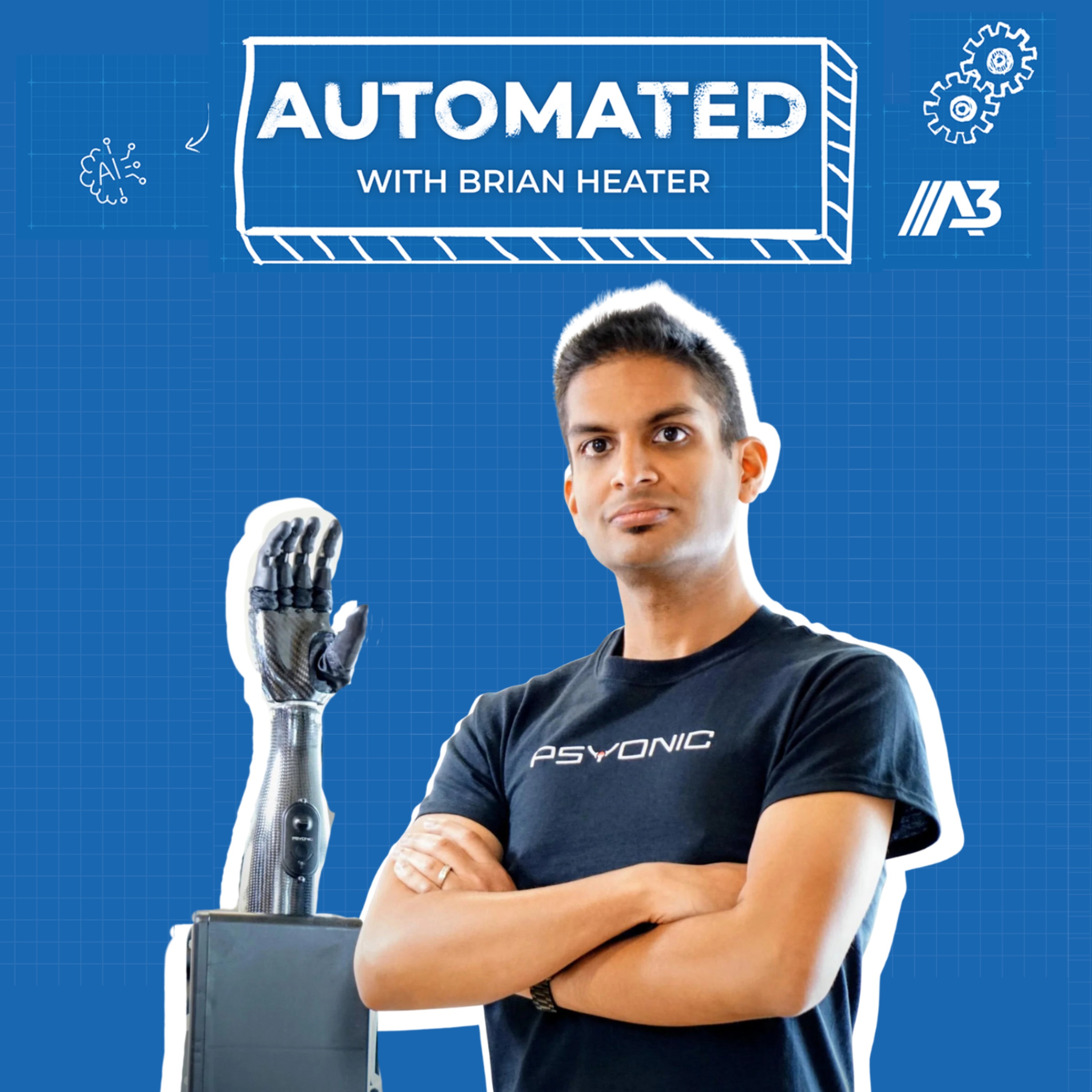 PSYONIC’s Aadeel Akhtar on the Future of Bionics, Robotics, and Accessibility Episode cover