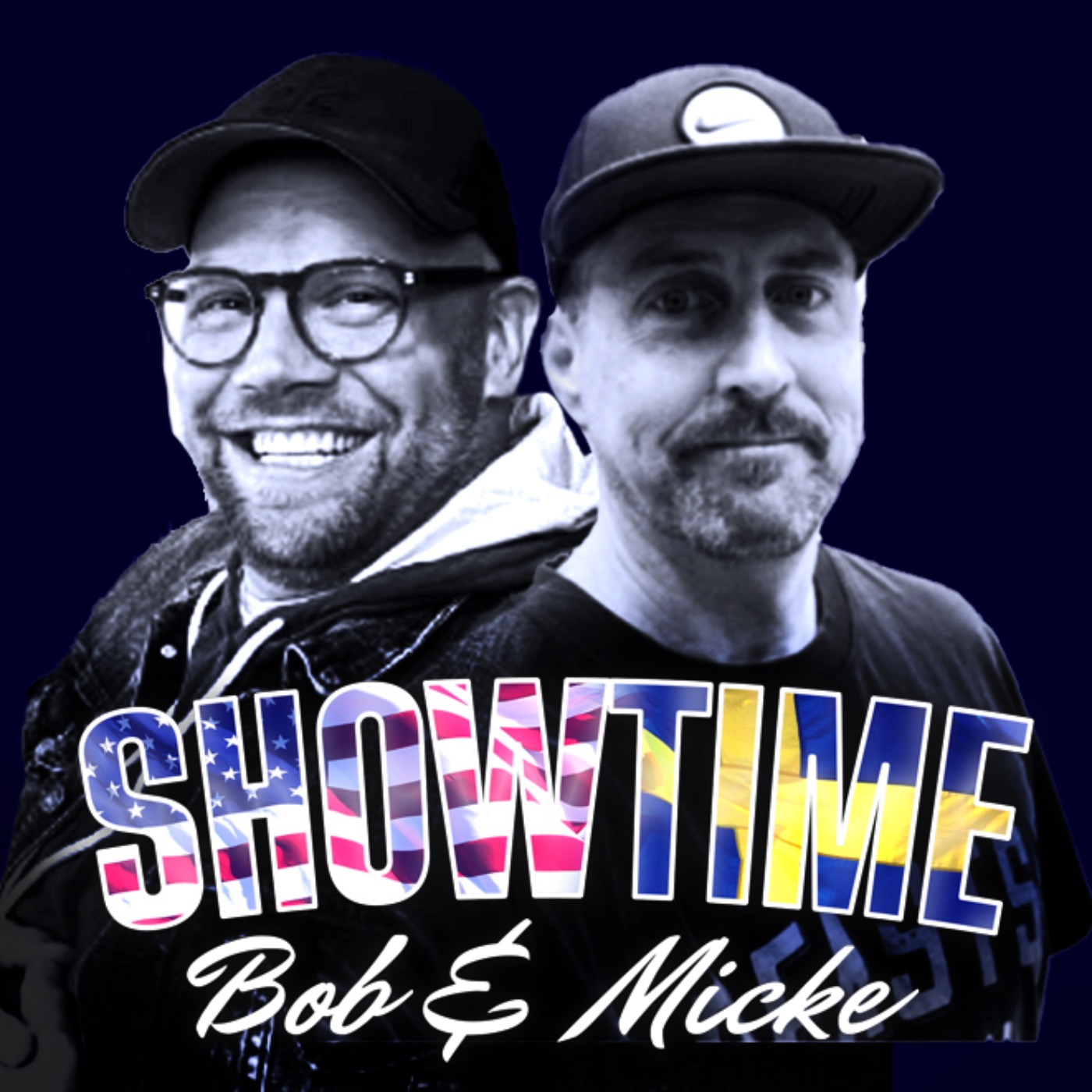 Showtime with Bob & Micke