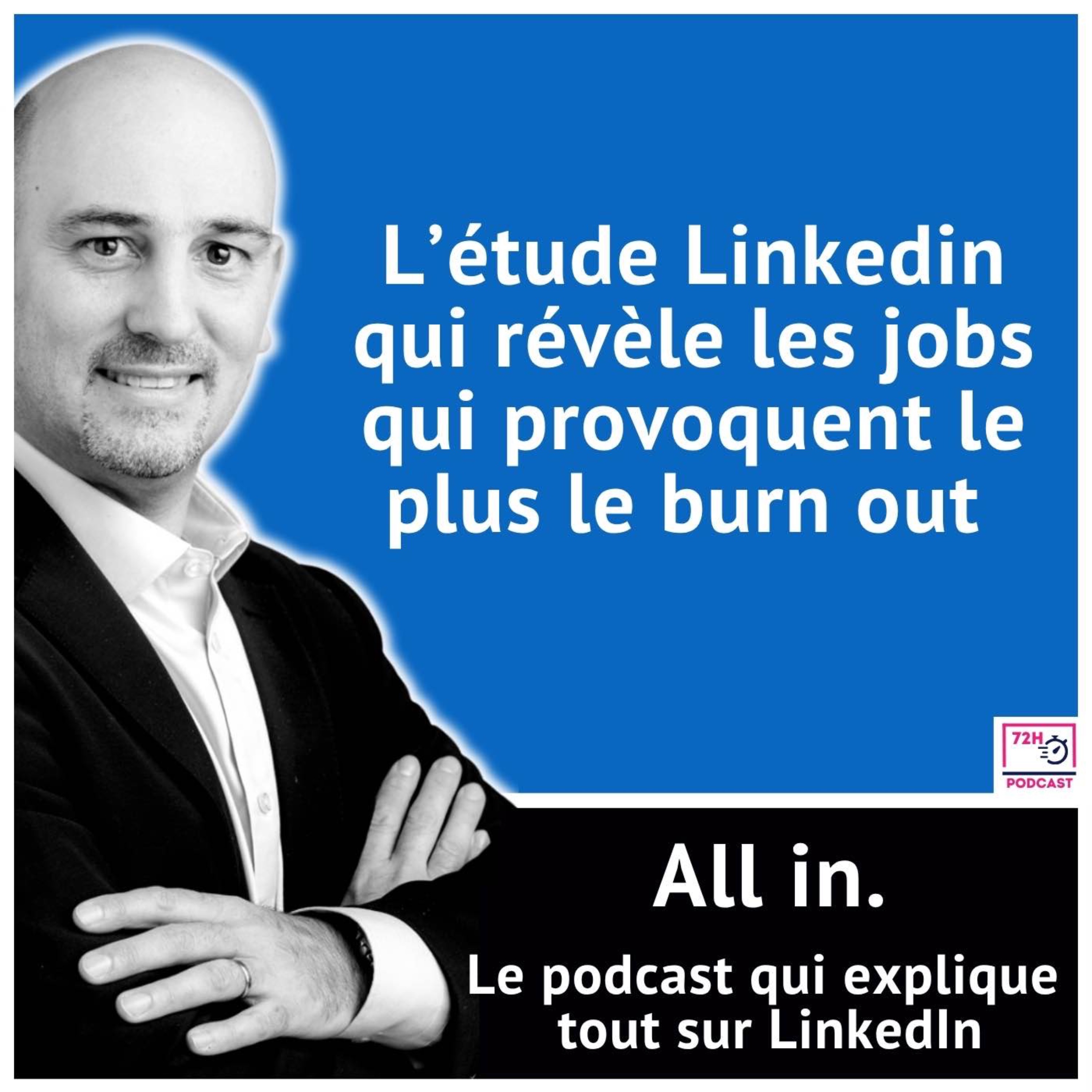 L’étude Linkedin qui révèle les jobs qui provoquent le plus le burn out