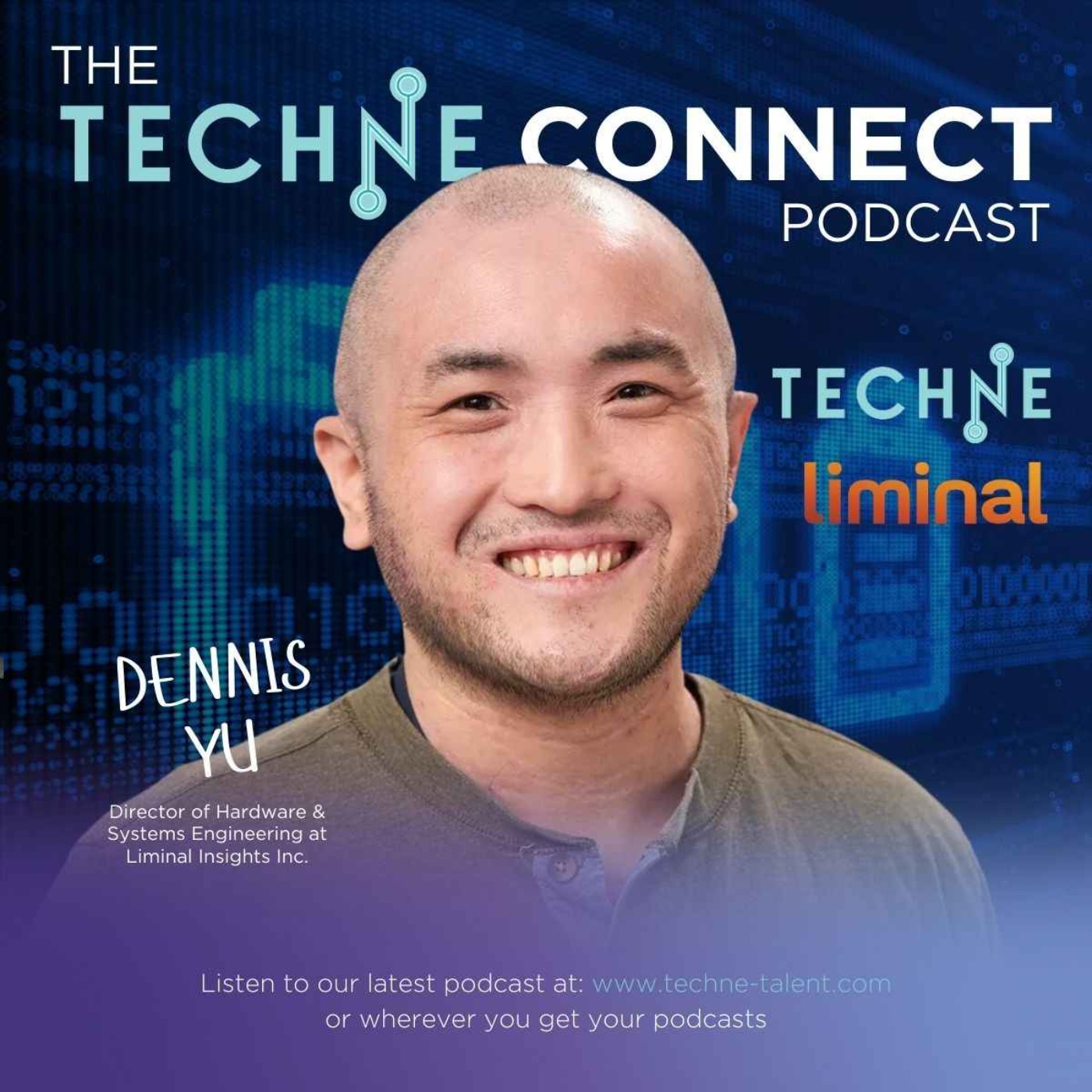 Dennis Yu, Director of Hardware & Systems Engineering at Liminal Insights Inc. episode artwork
