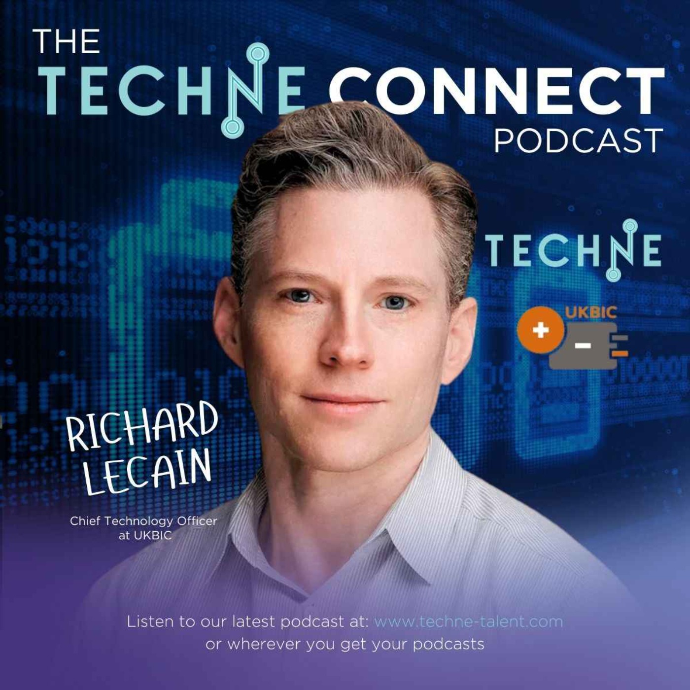 Richard LeCain, CTO at UKBIC episode artwork