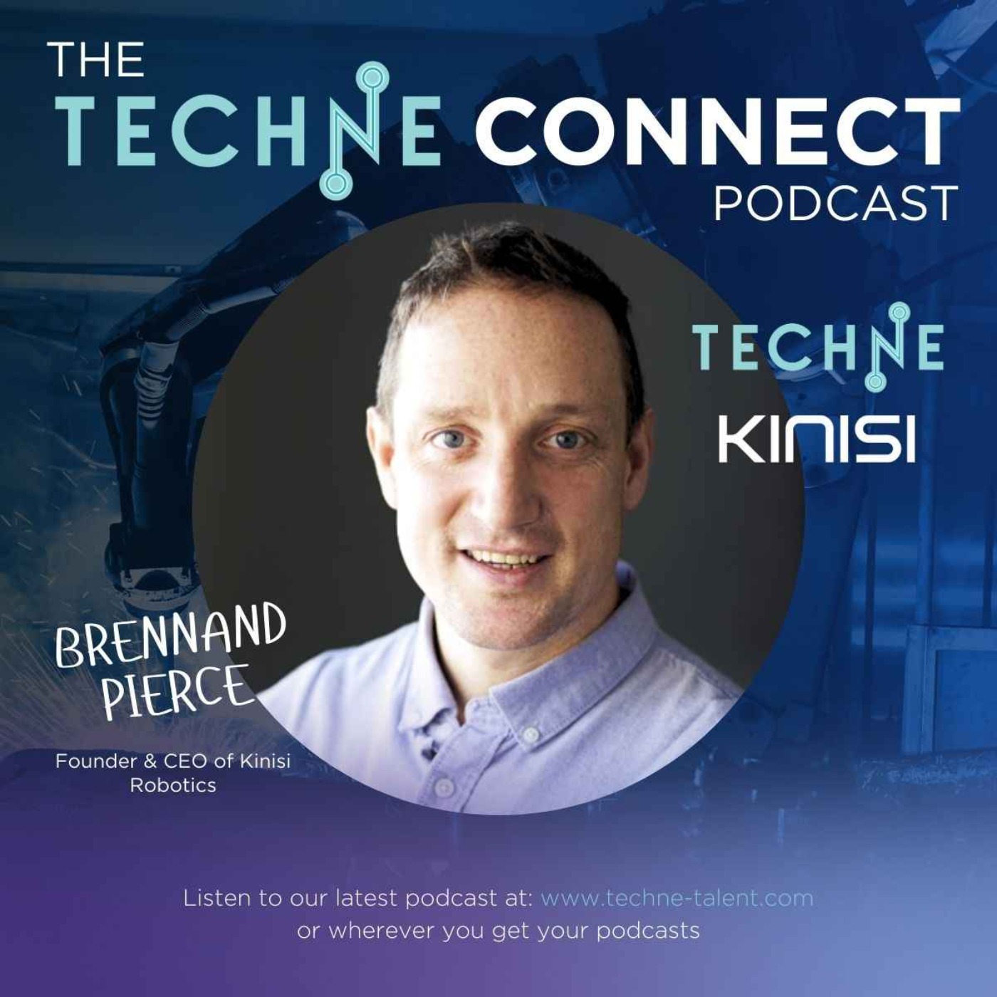 Brennand Pierce, Founder & CEO of Kinisi Robotics episode artwork