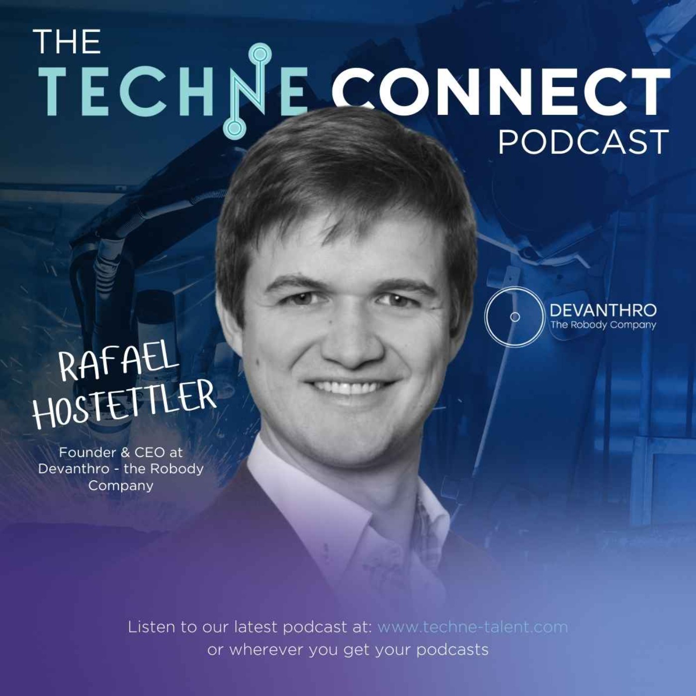 Rafael Hostettler, Founder & CEO at Devanthro - the Robody Company episode artwork