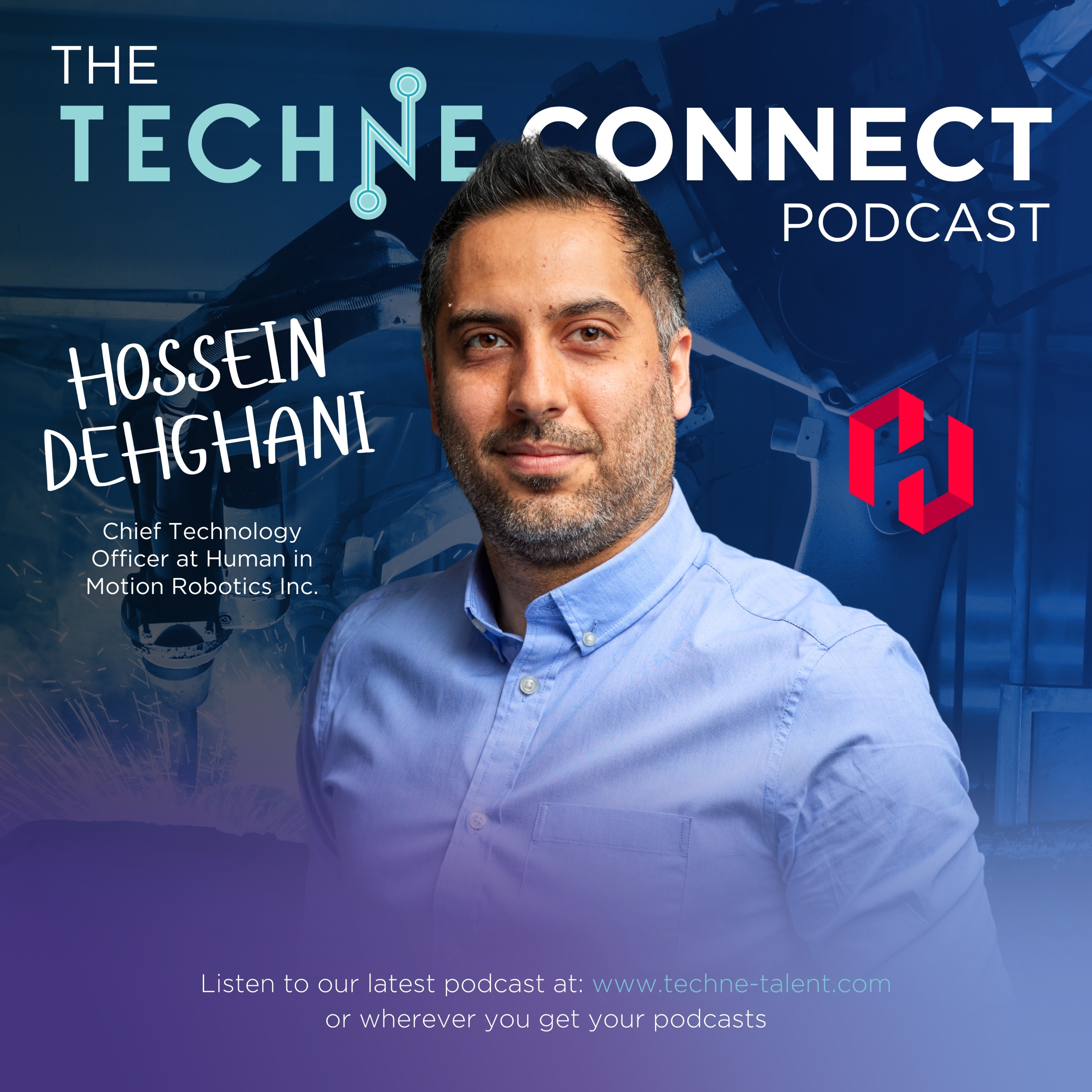 Hossein Dehghani, Chief Technology Officer at Human in Motion Robotics Inc. episode artwork