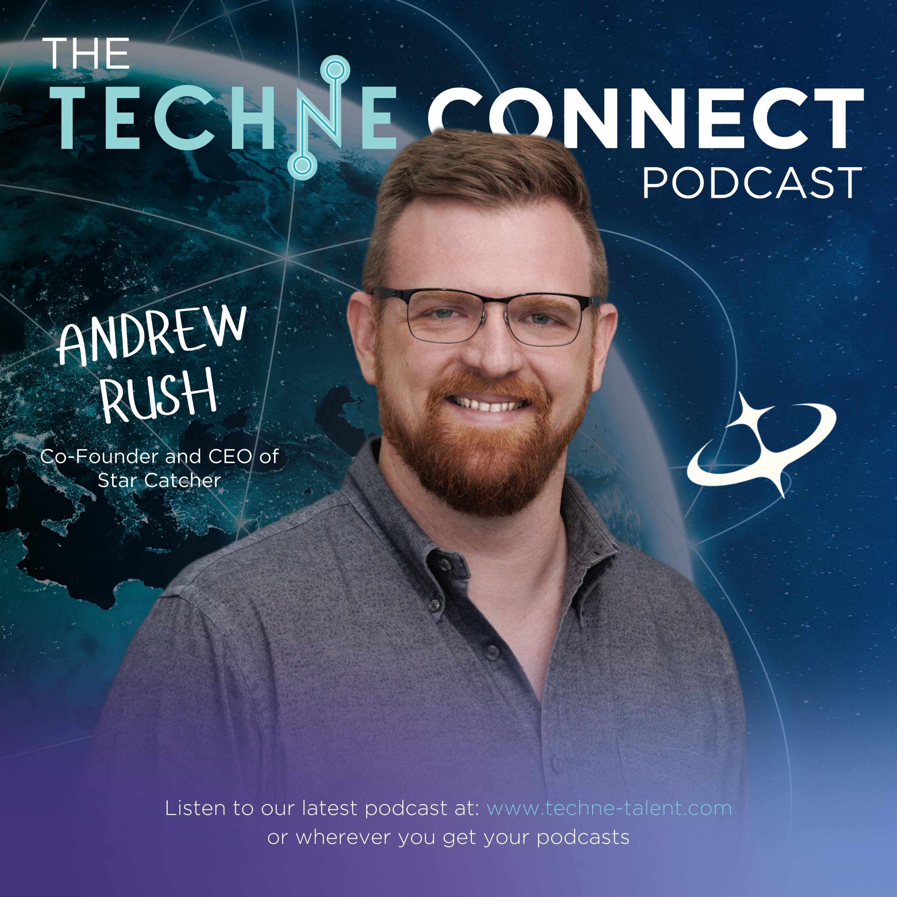 Andrew Rush, Co-Founder and CEO of Star Catcher episode artwork