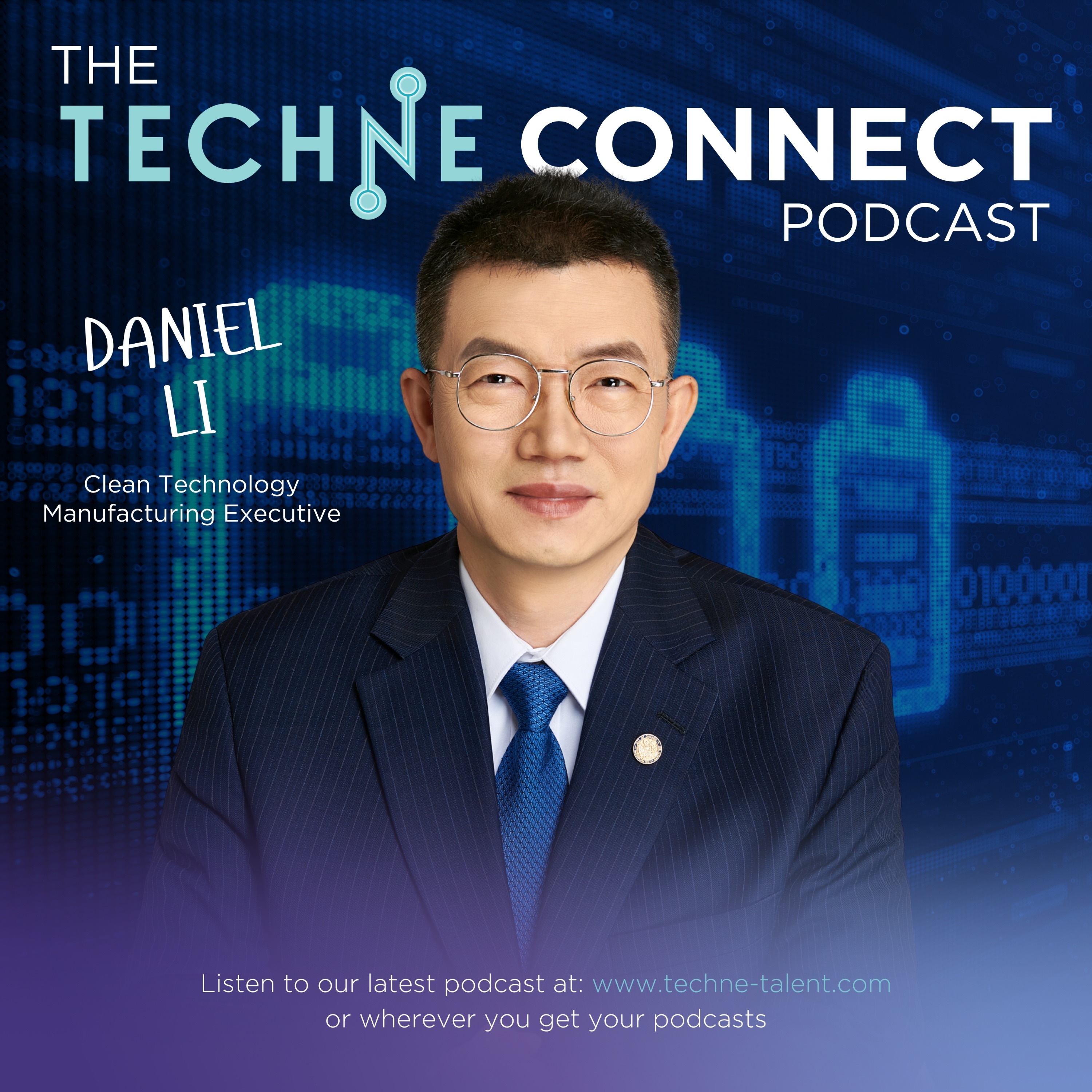 Daniel Li, Clean Technology Manufacturing Executive episode artwork