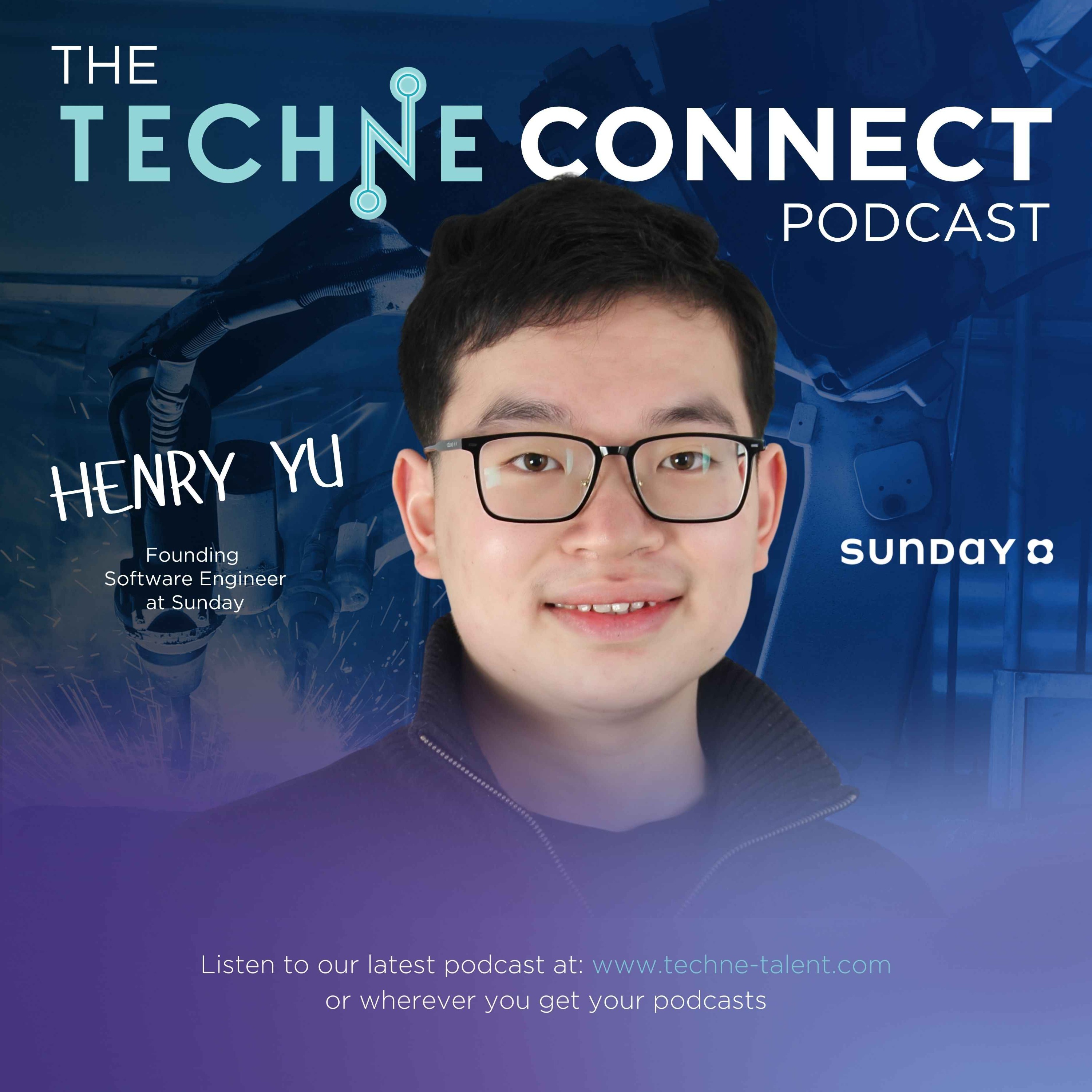 Henry Yu, Founding Software Engineer at Sunday episode artwork