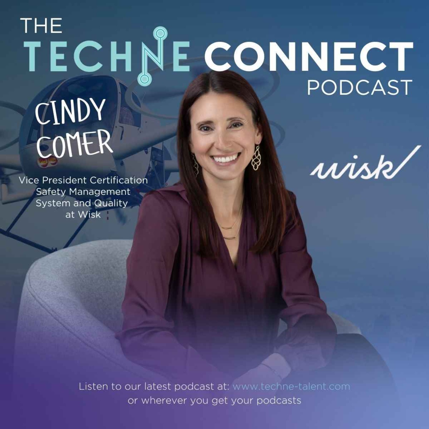 Cindy Comer, VP Certification Safety Management System and Quality at Wisk episode artwork