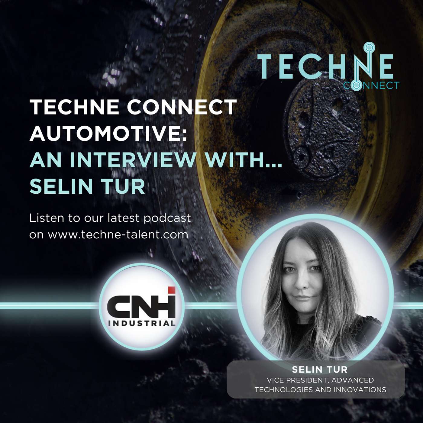Behind the Wheel: Selin Tur, CNH Industrial