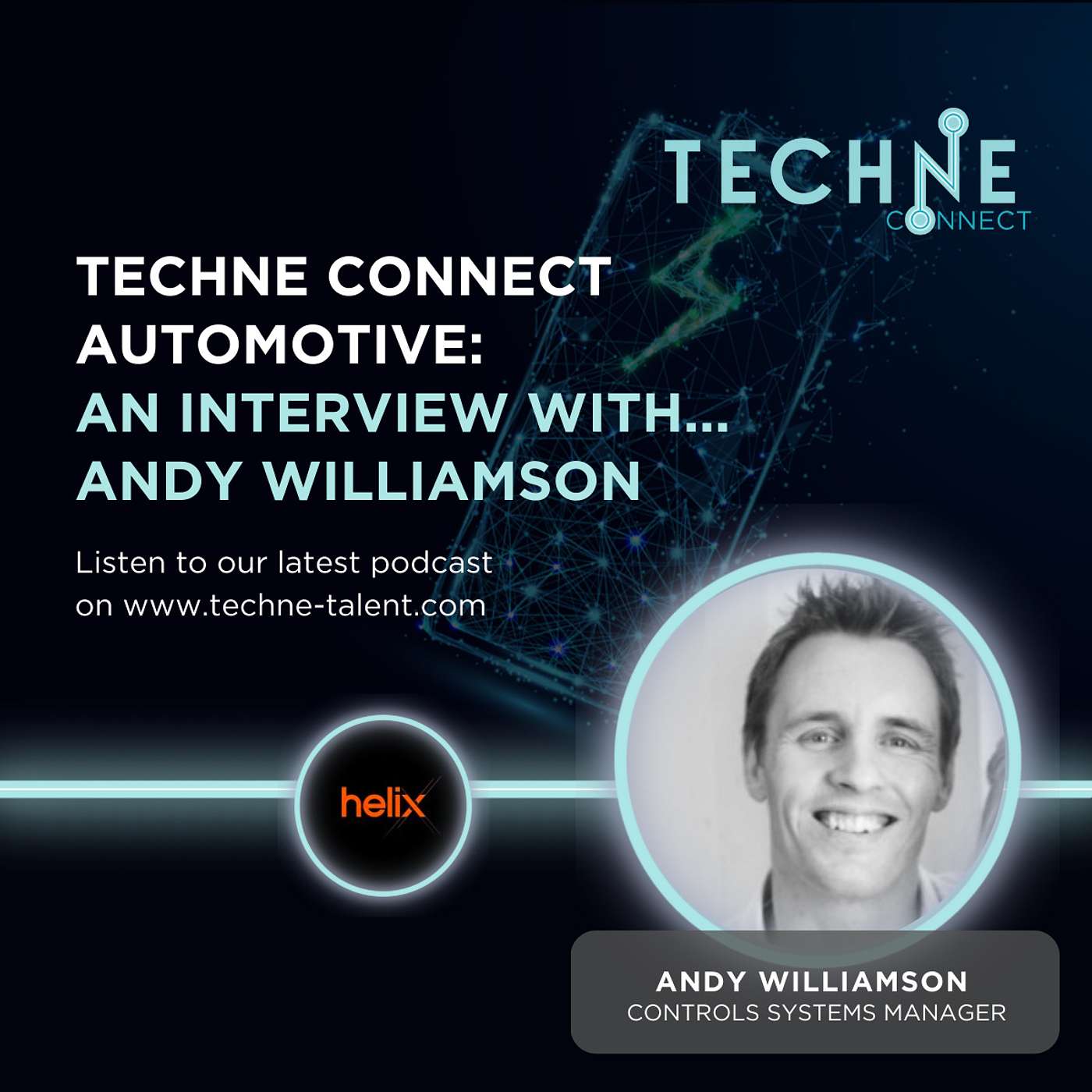 Behind the Wheel: Andy Williamson, Helix