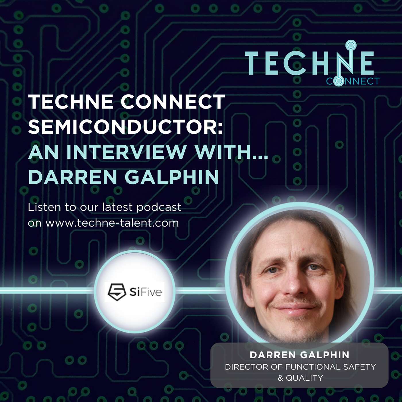 Behind the Chip: Darren Galpin, SiFive