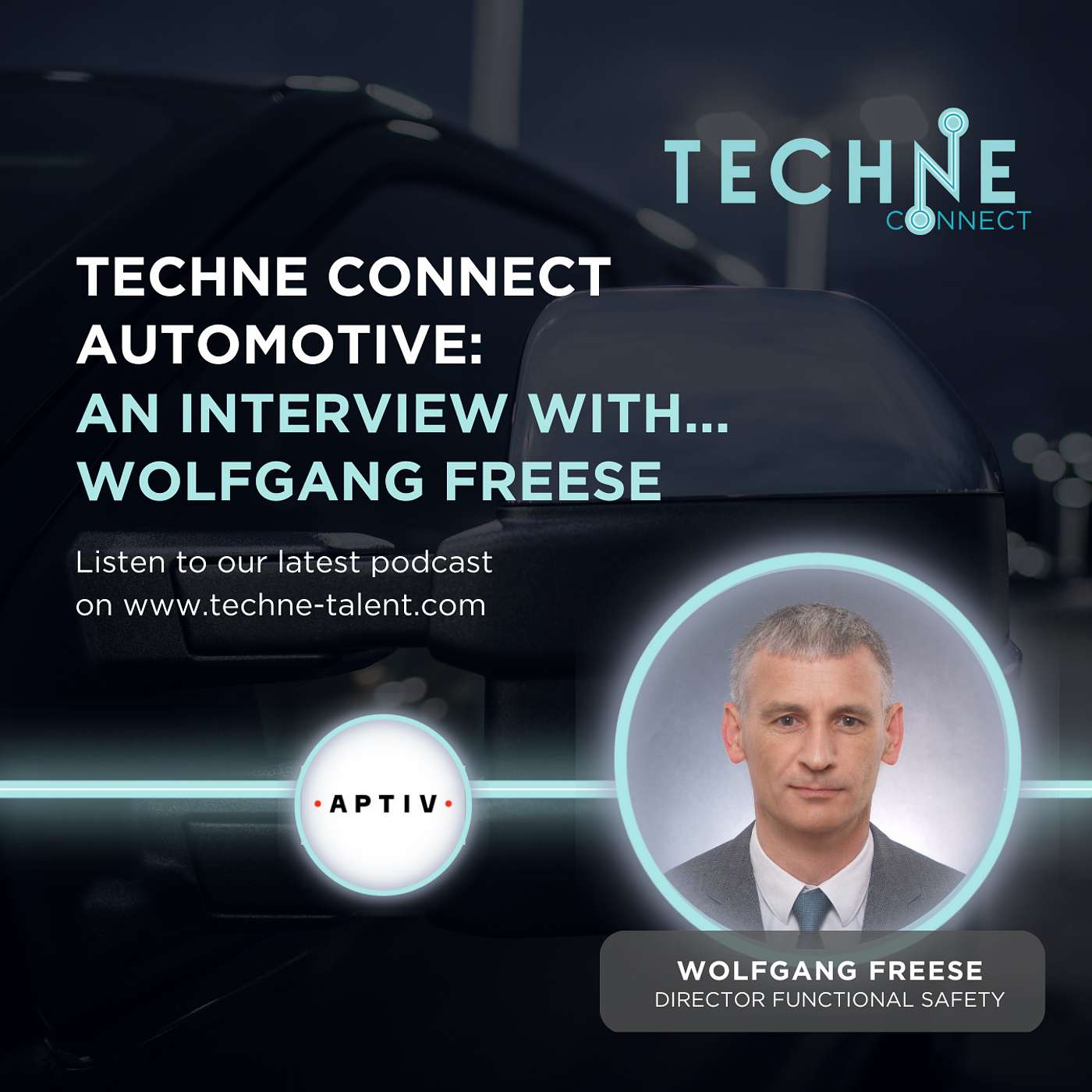 Behind the Wheel: Wolfgang Freese, APTIV